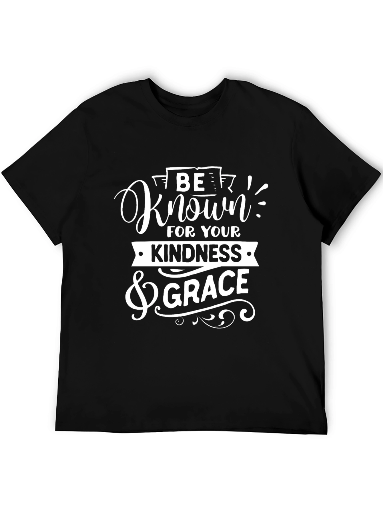 Be Known For Your Kindness & Grace T-Shirt