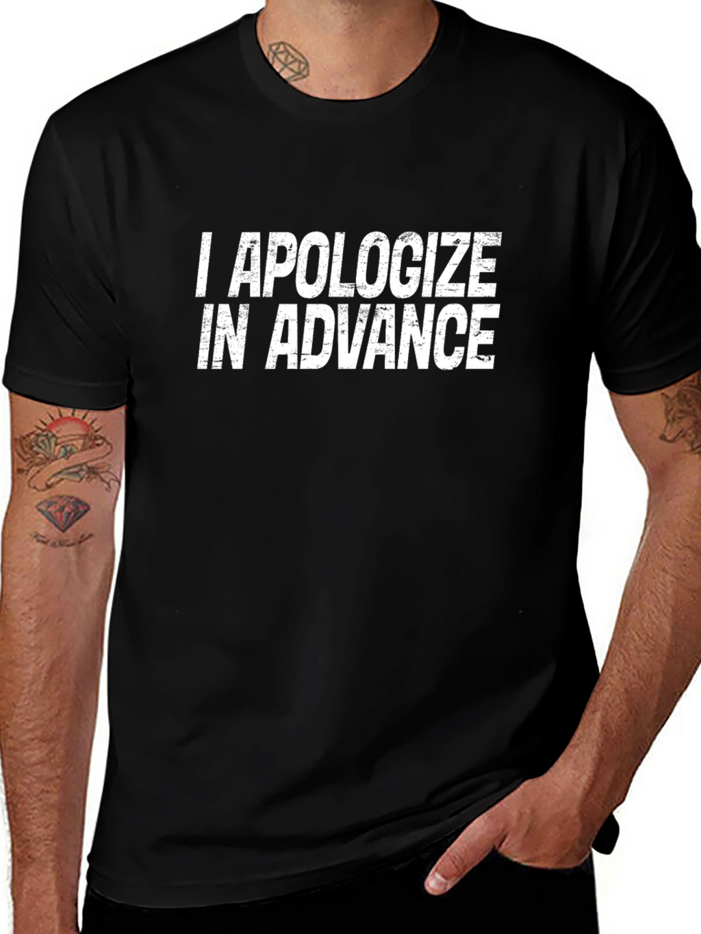 I Apologize In Advance Graphic T-Shirt