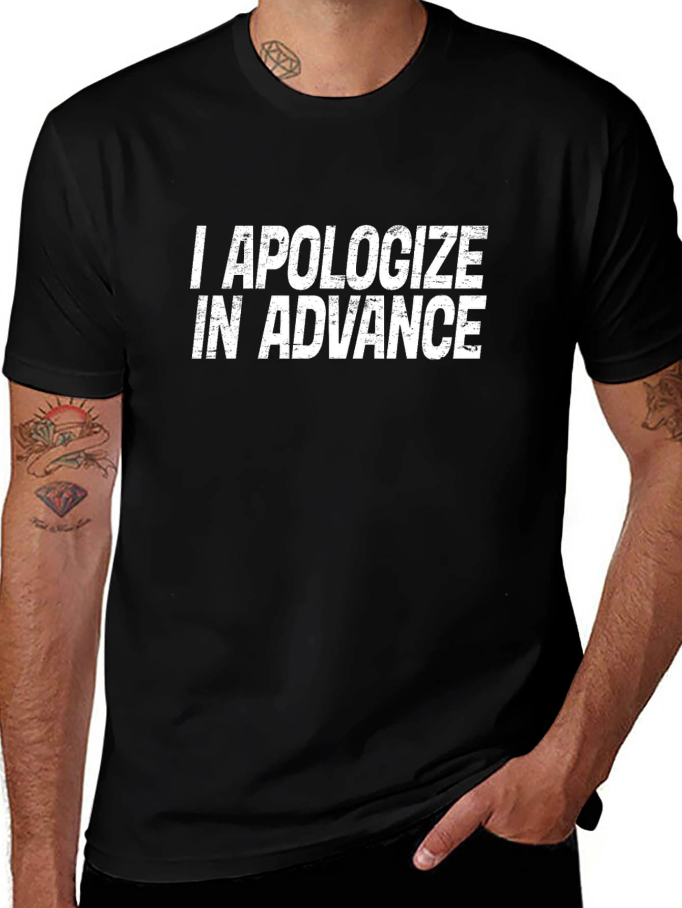 I Apologize In Advance Graphic T-Shirt