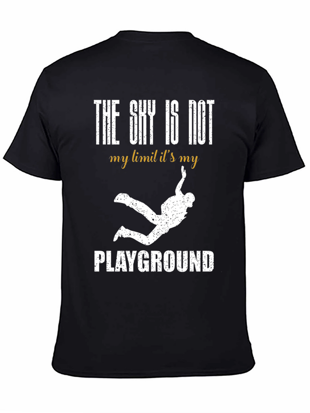 Skydiving T-Shirt - The Sky is My Playground