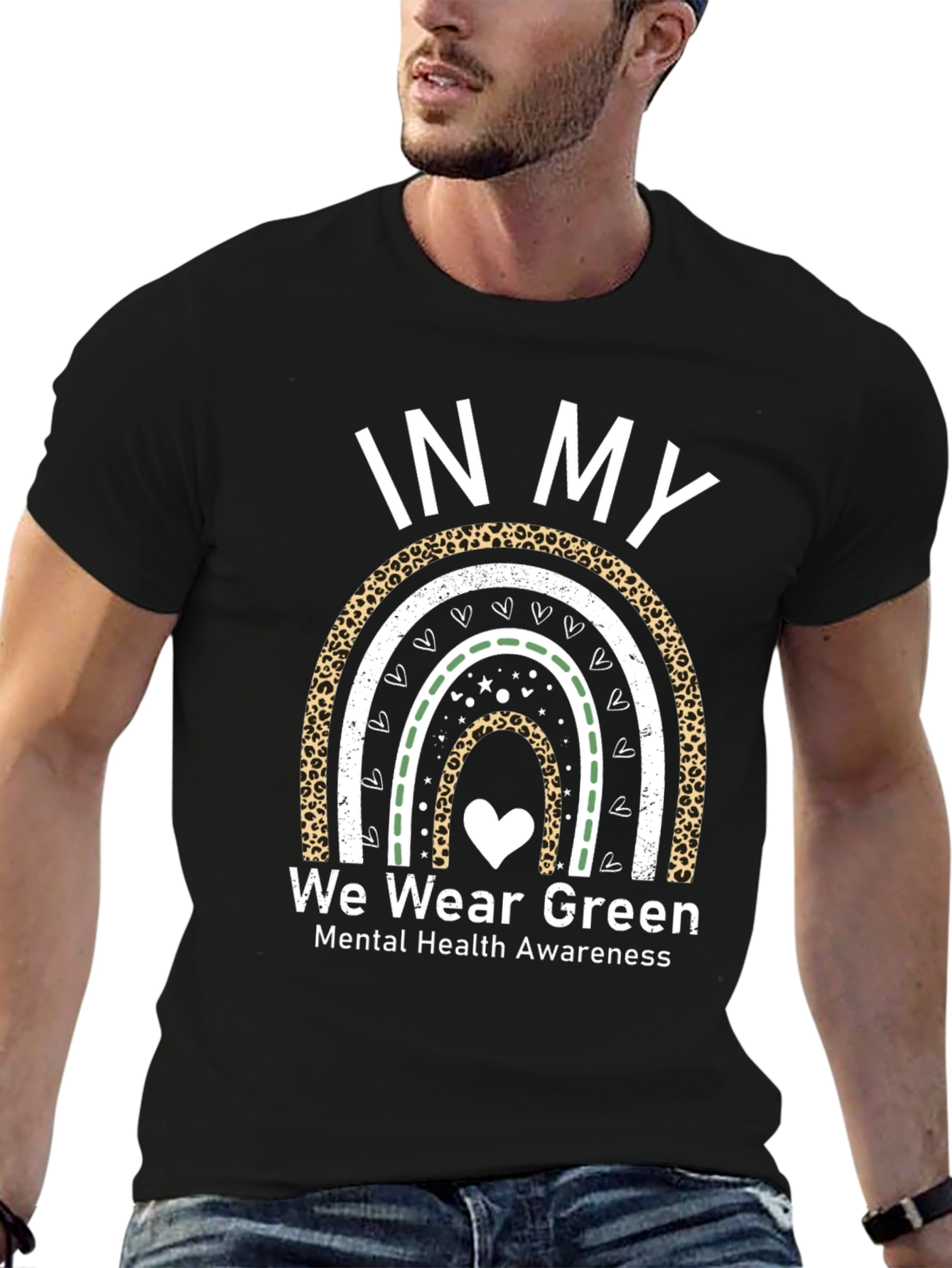 In My We Wear Green Mental Health Awareness T-Shirt
