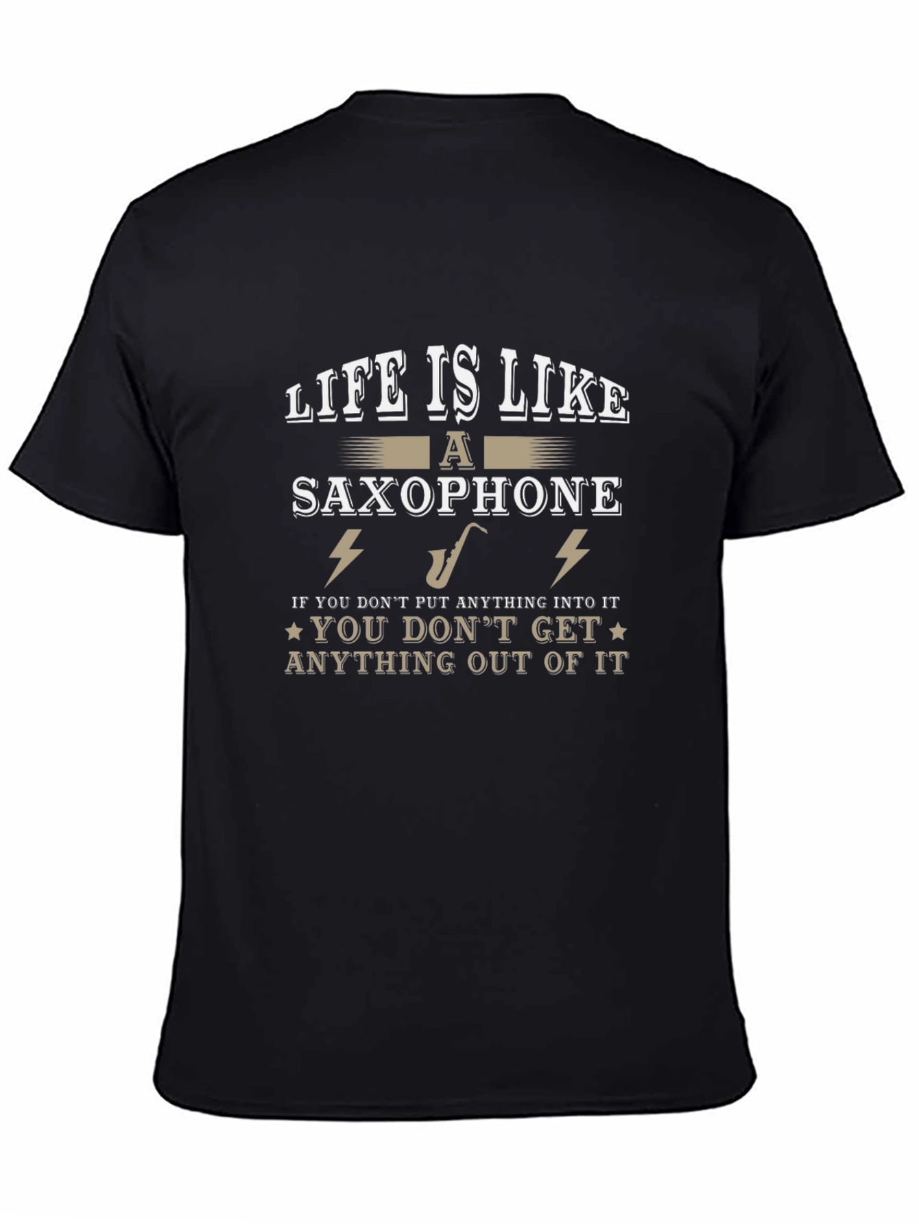 Life is Like a Saxophone Graphic T-Shirt