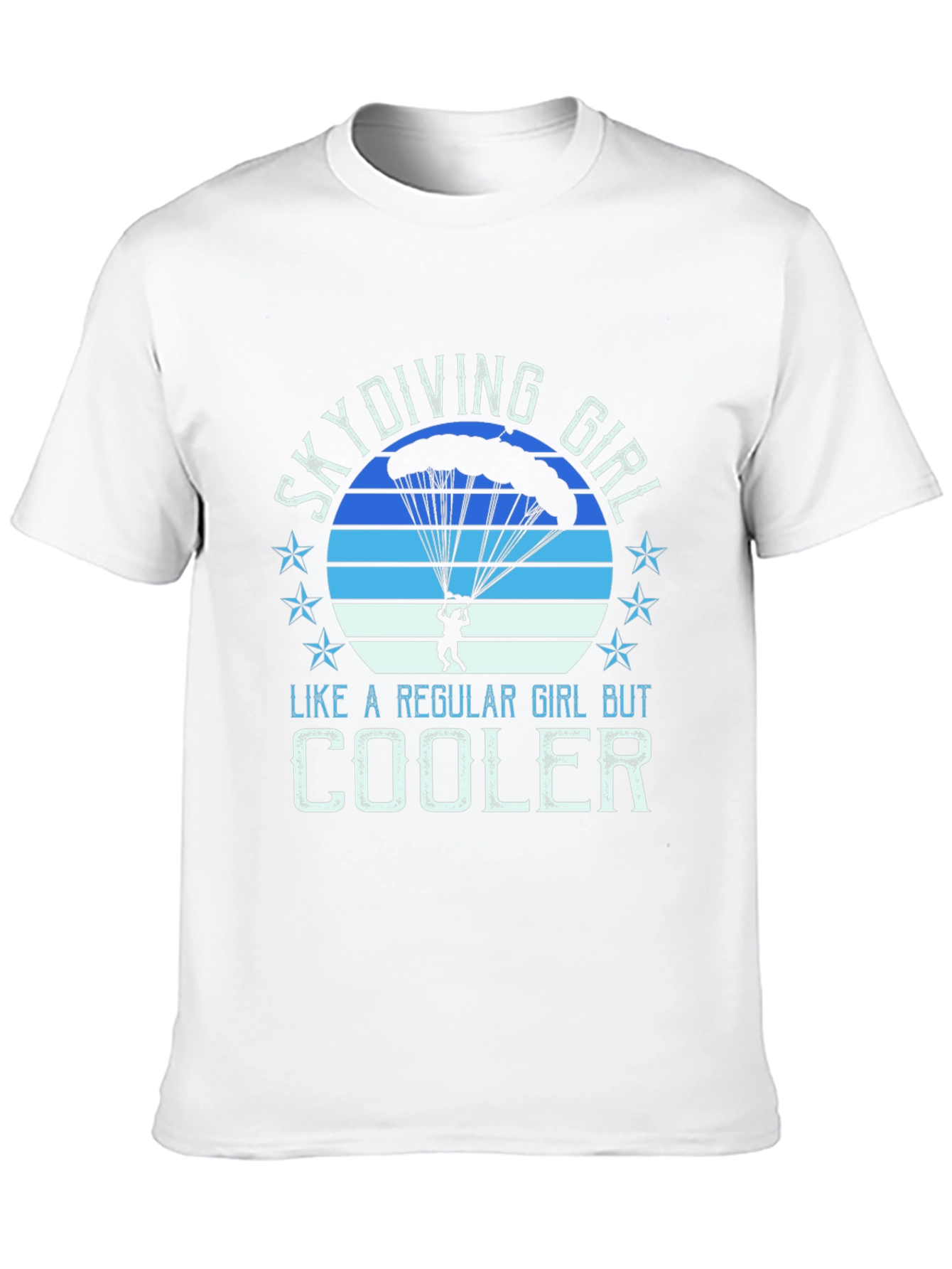 Skydiving Girl Tee - Regular Girl But Cooler