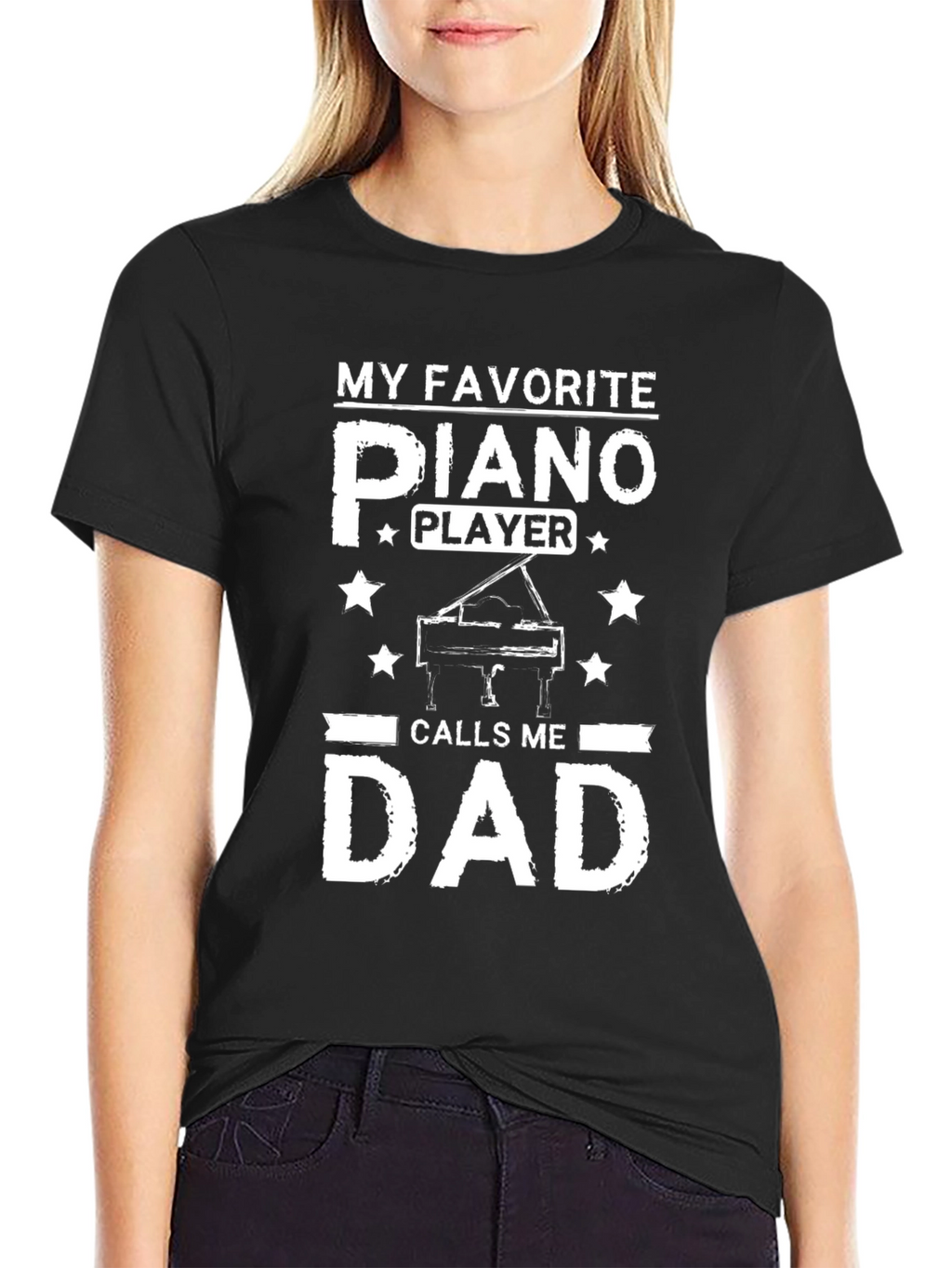 My Favorite Piano Player Calls Me Dad T-Shirt