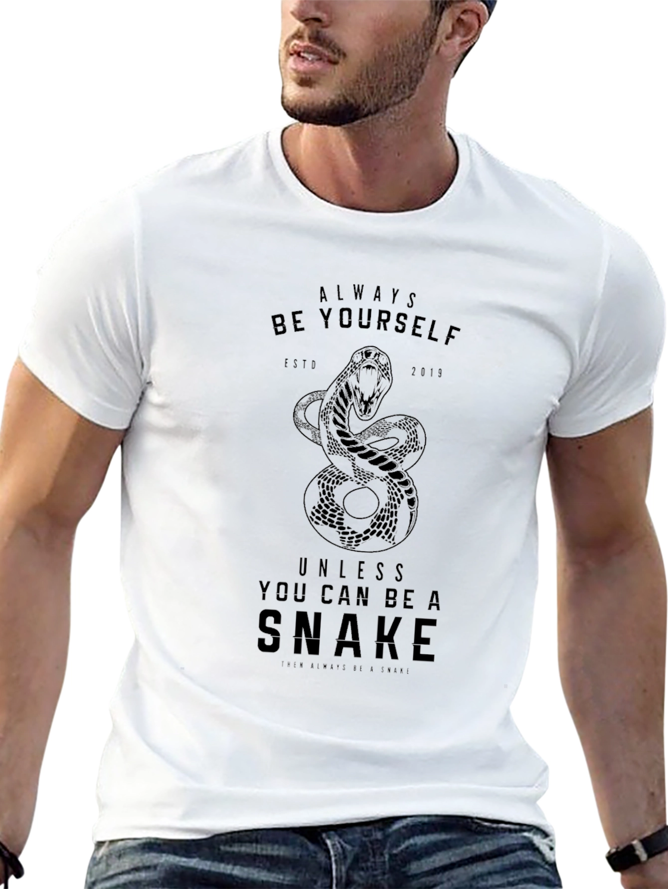 Always Be Yourself Unless Snake T-Shirt