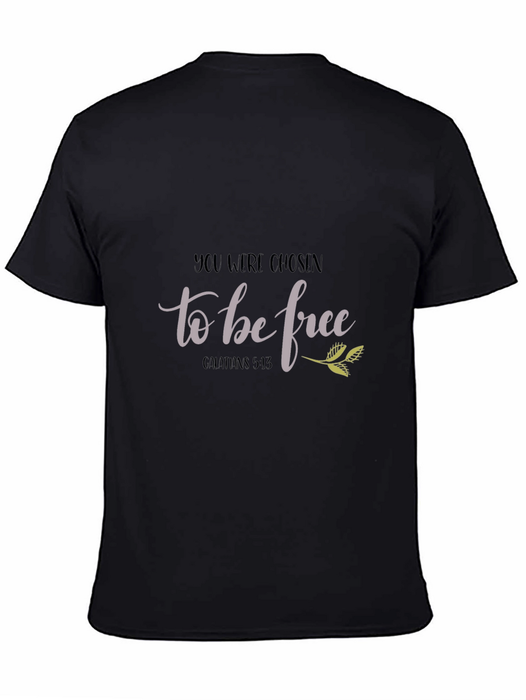 Chosen to be Free T-Shirt - Christian Apparel