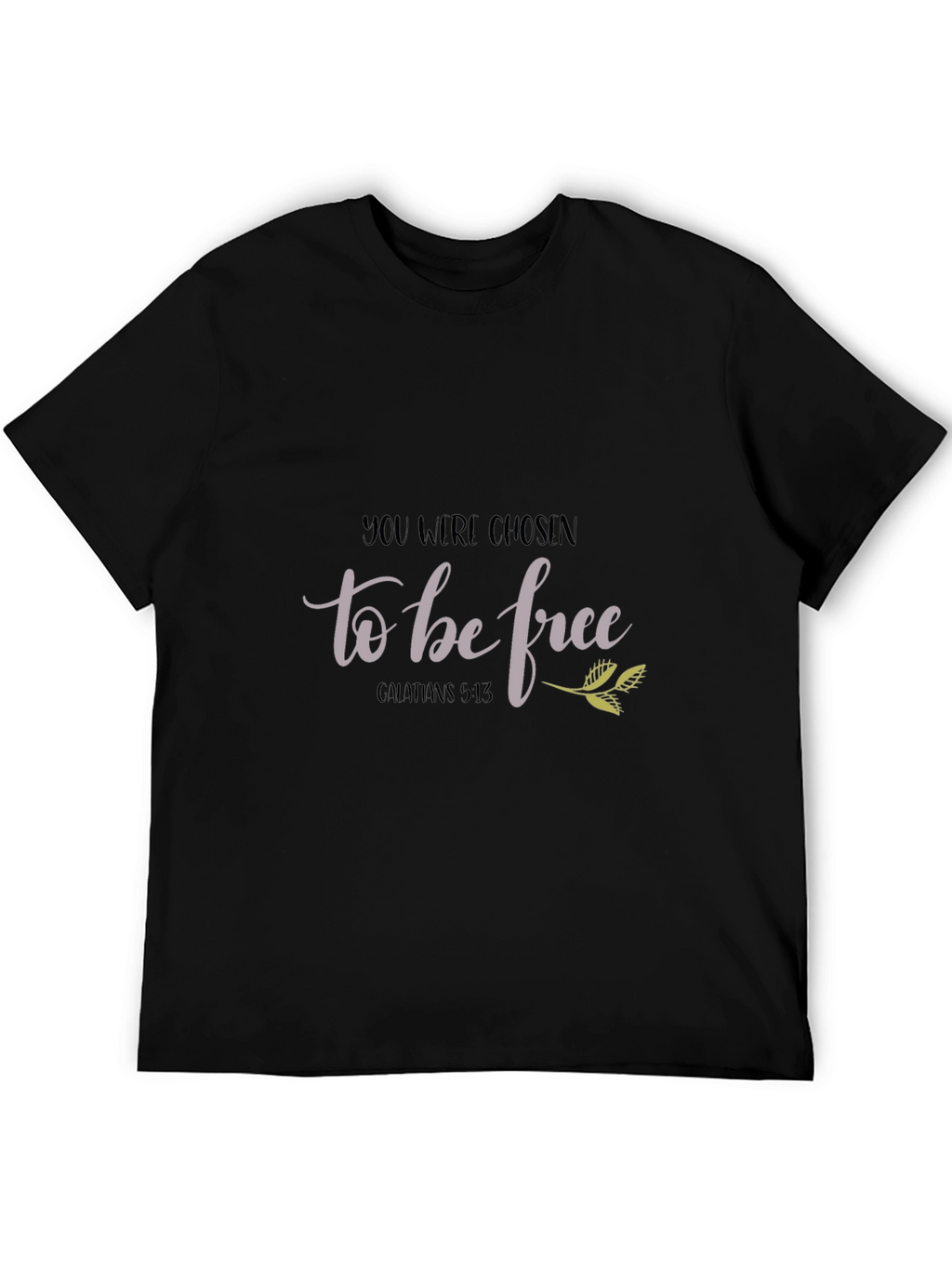 Chosen to be Free T-Shirt - Christian Apparel