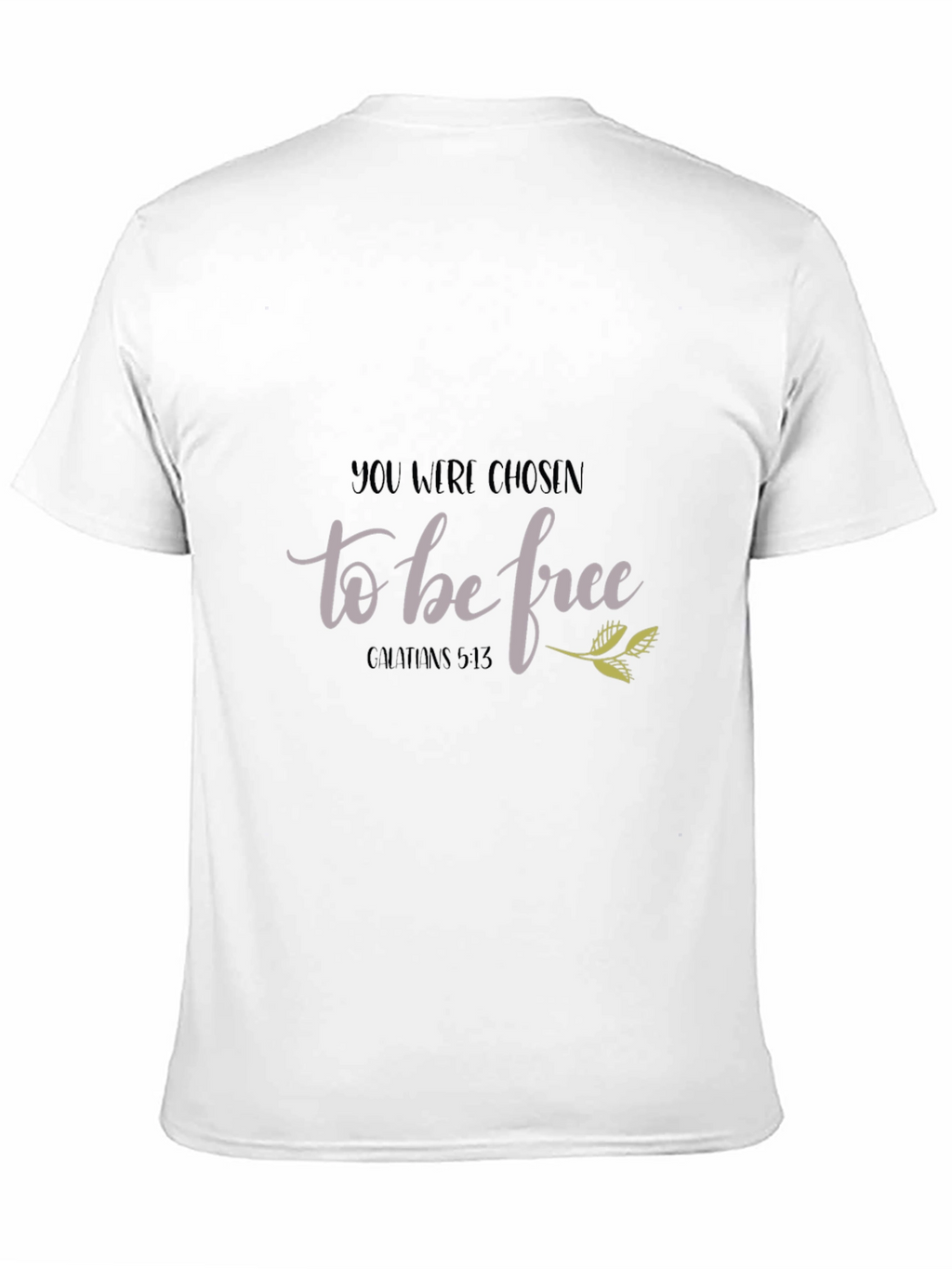 Chosen to be Free T-Shirt - Christian Apparel