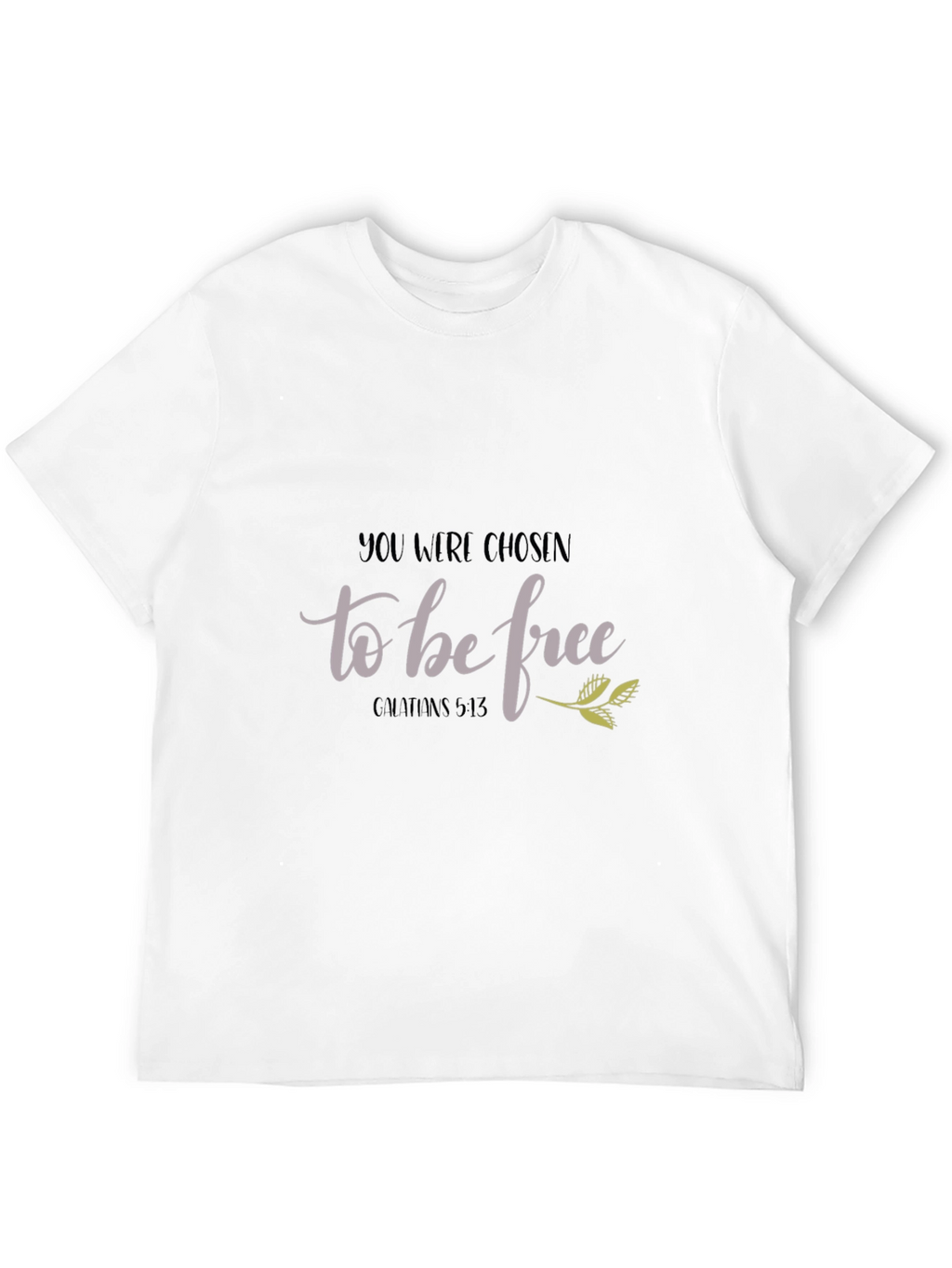 Chosen to be Free T-Shirt - Christian Apparel