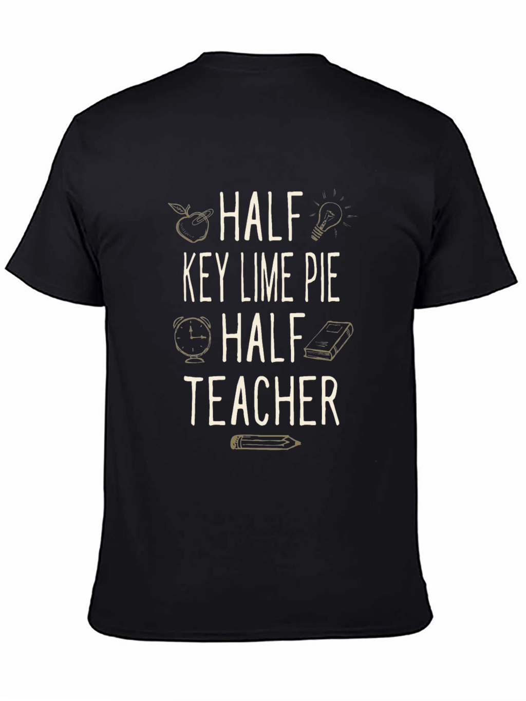 Half Key Lime Pie Half Teacher Graphic T-Shirt