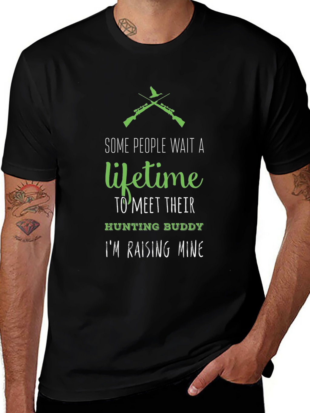 Hunting Buddy T-Shirt - Some People Wait a Lifetime
