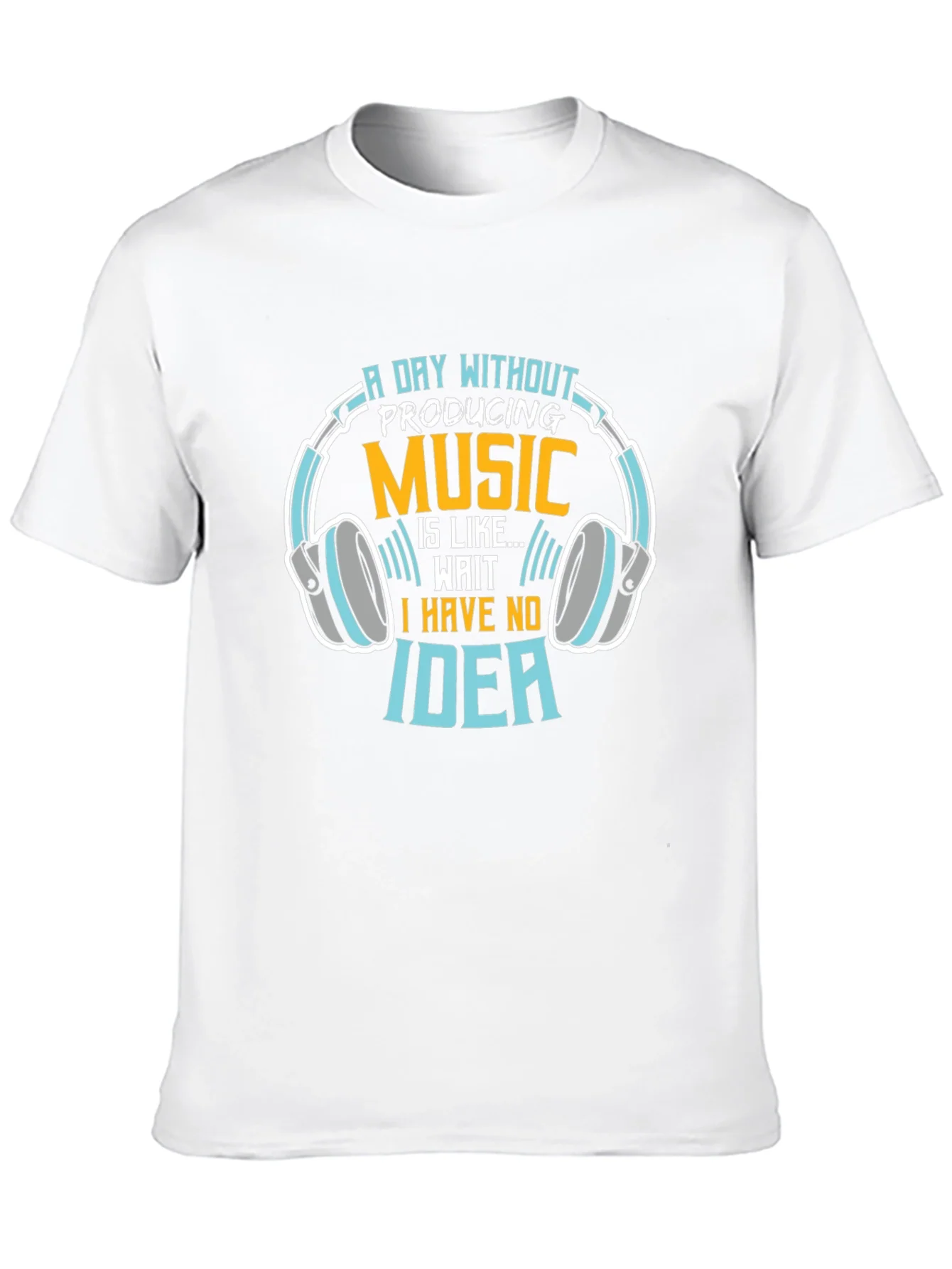 A Day Without Music Production T-Shirt