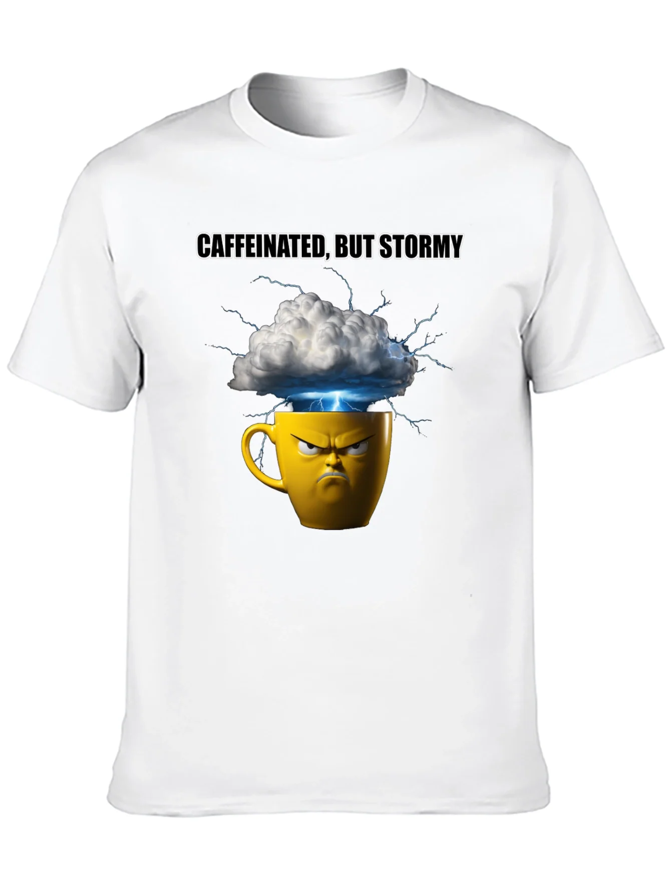 Caffeinated But Stormy Graphic T-Shirt