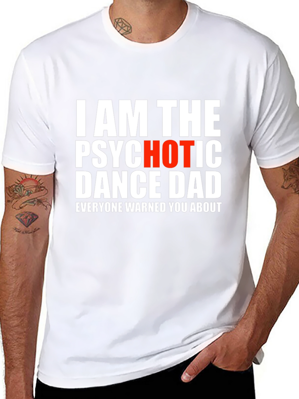 Psychotic Dance Dad T-Shirt - Funny Novelty Tee