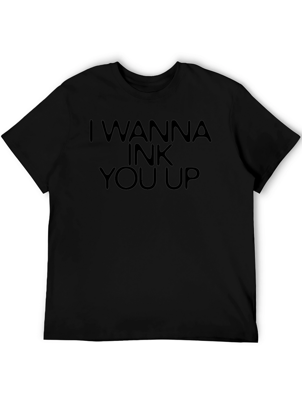 I Wanna Ink You Up Black Tee