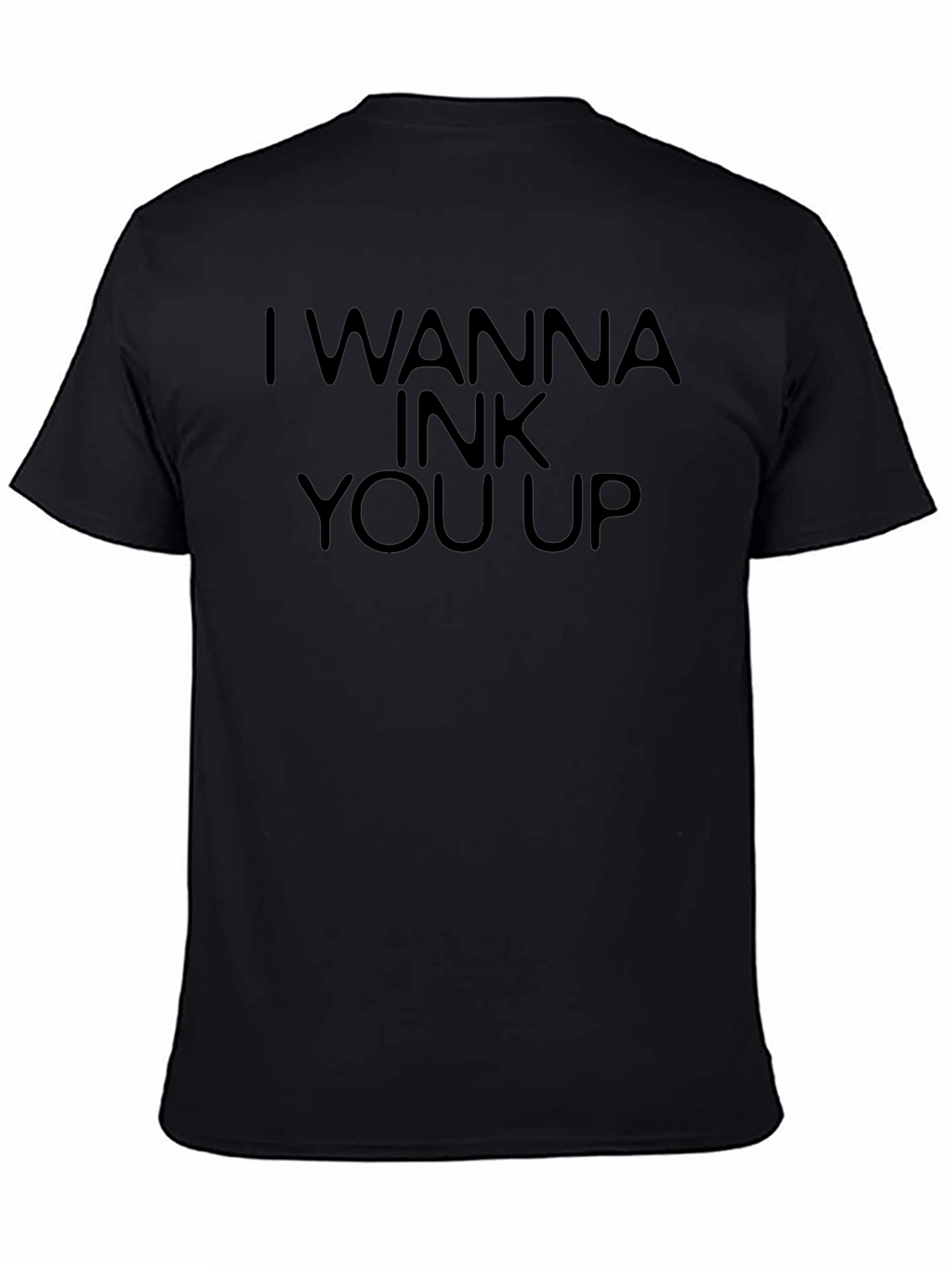 I Wanna Ink You Up Black Tee