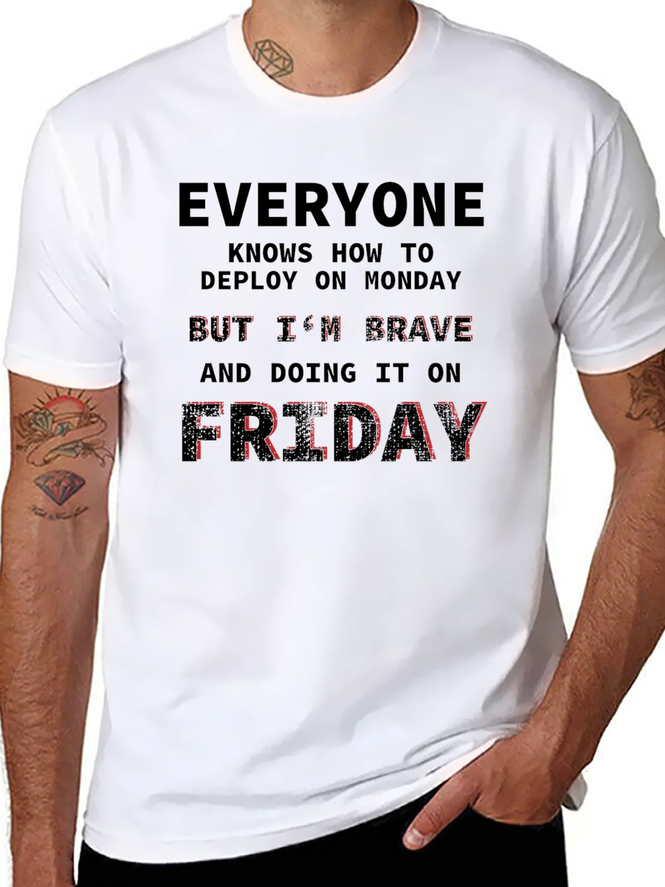 Brave Friday Deployment T-Shirt - Programmer Humor