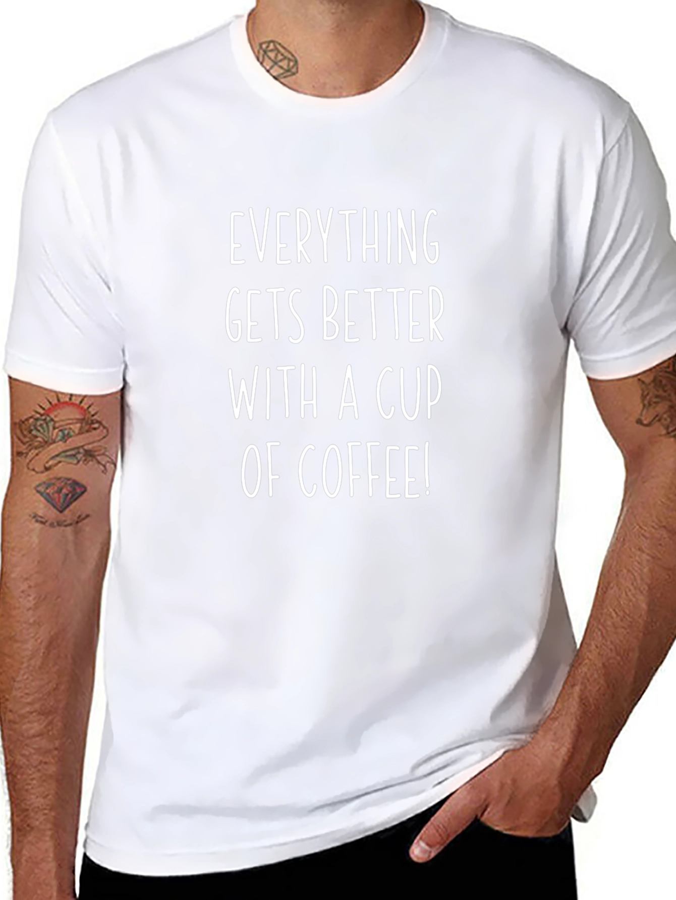 Coffee Lover T-Shirt - Everything Gets Better With Coffee