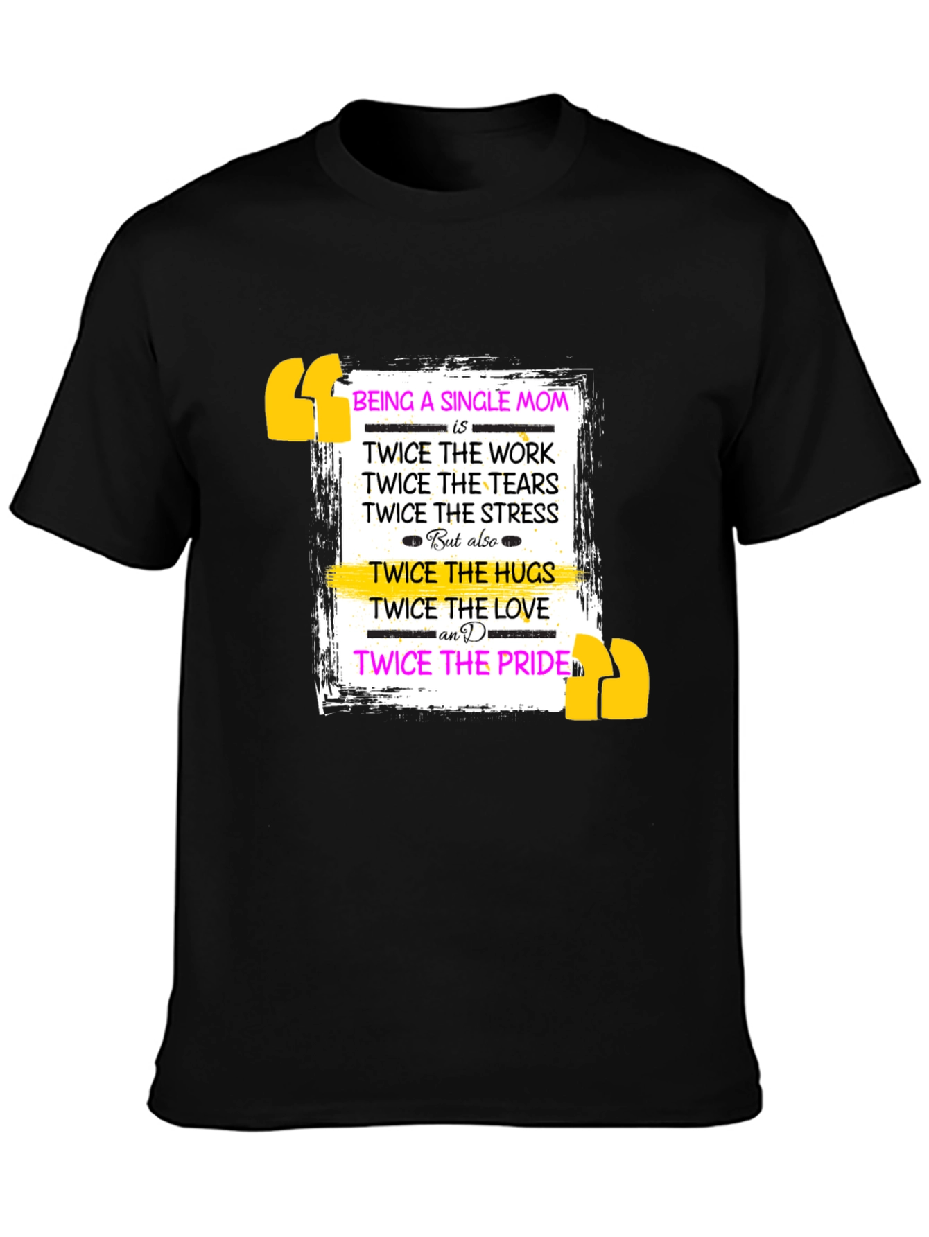 Single Mom Pride T-Shirt - Twice The Love!