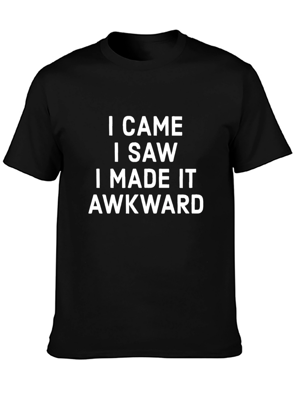 Awkward Quote Graphic T-Shirt