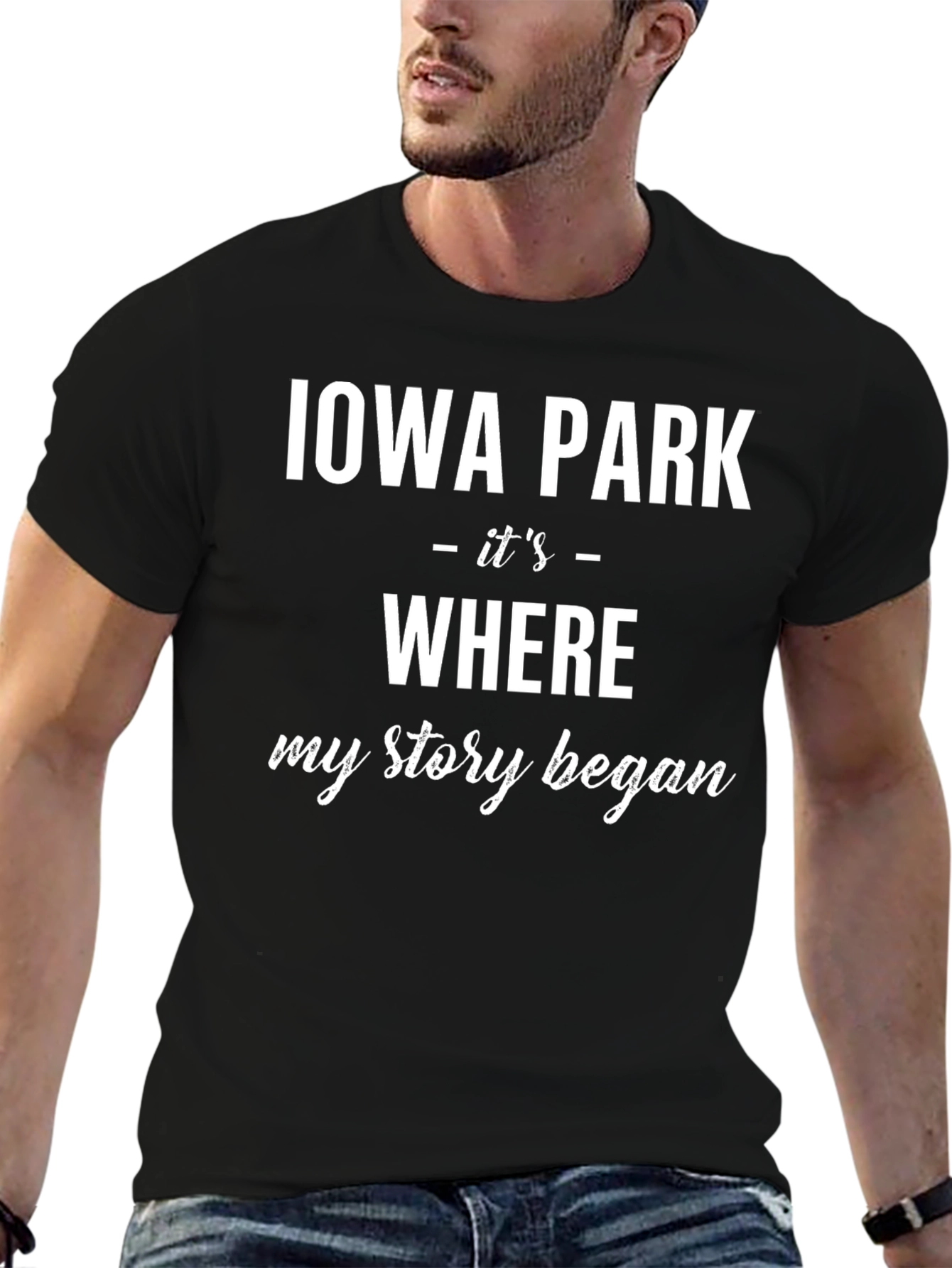 Iowa Park Where My Story Began T-Shirt