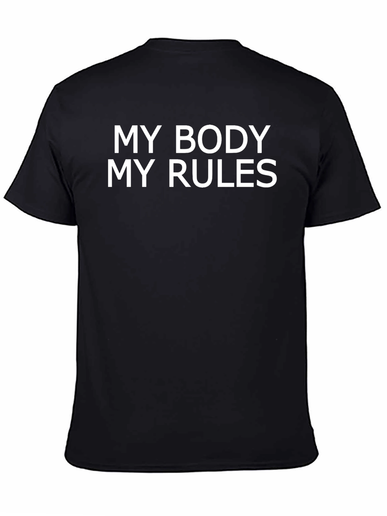 My Body My Rules Graphic Tee - Empowering Statement Shirt