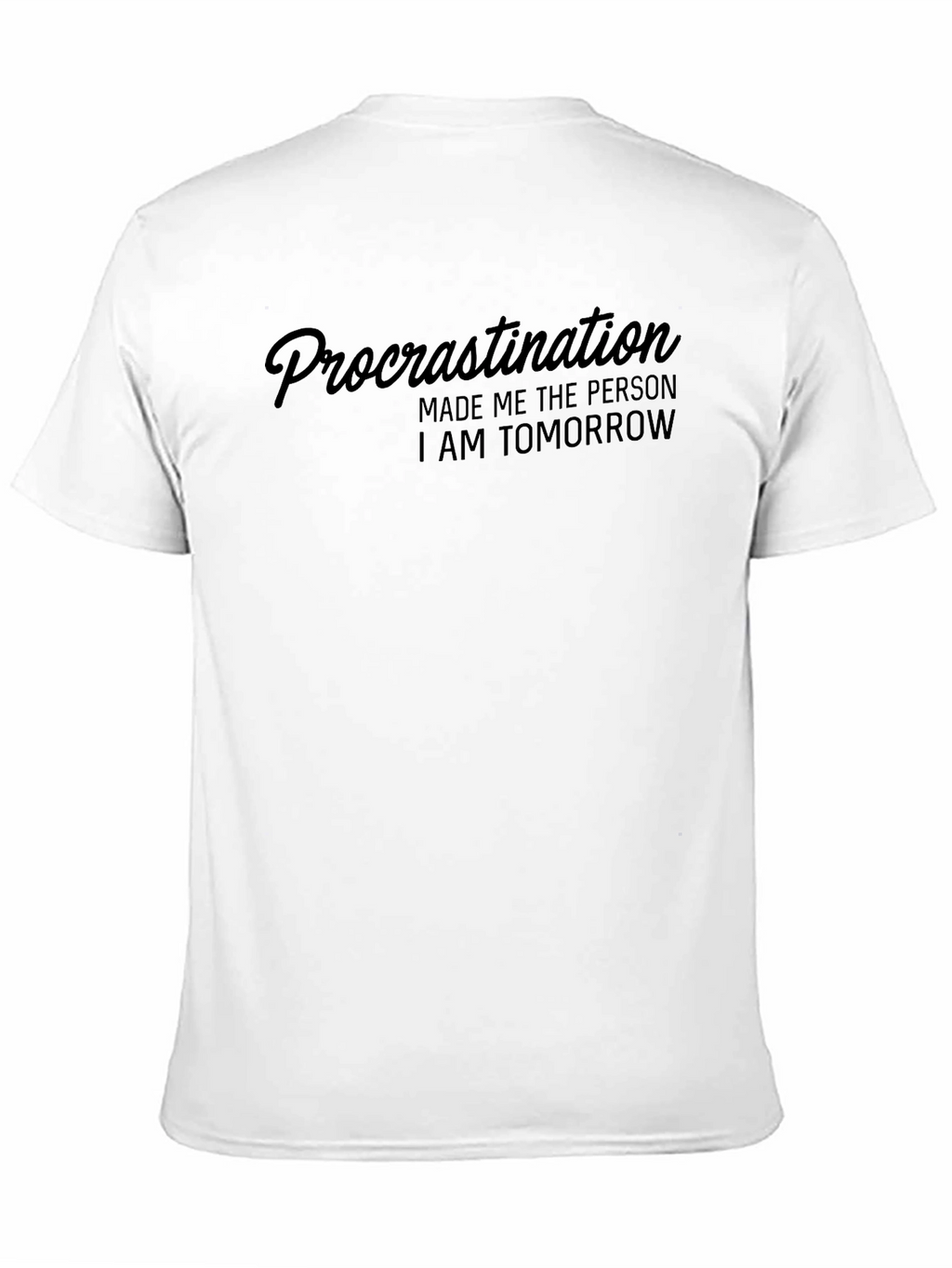 Procrastination Funny Graphic T-Shirt