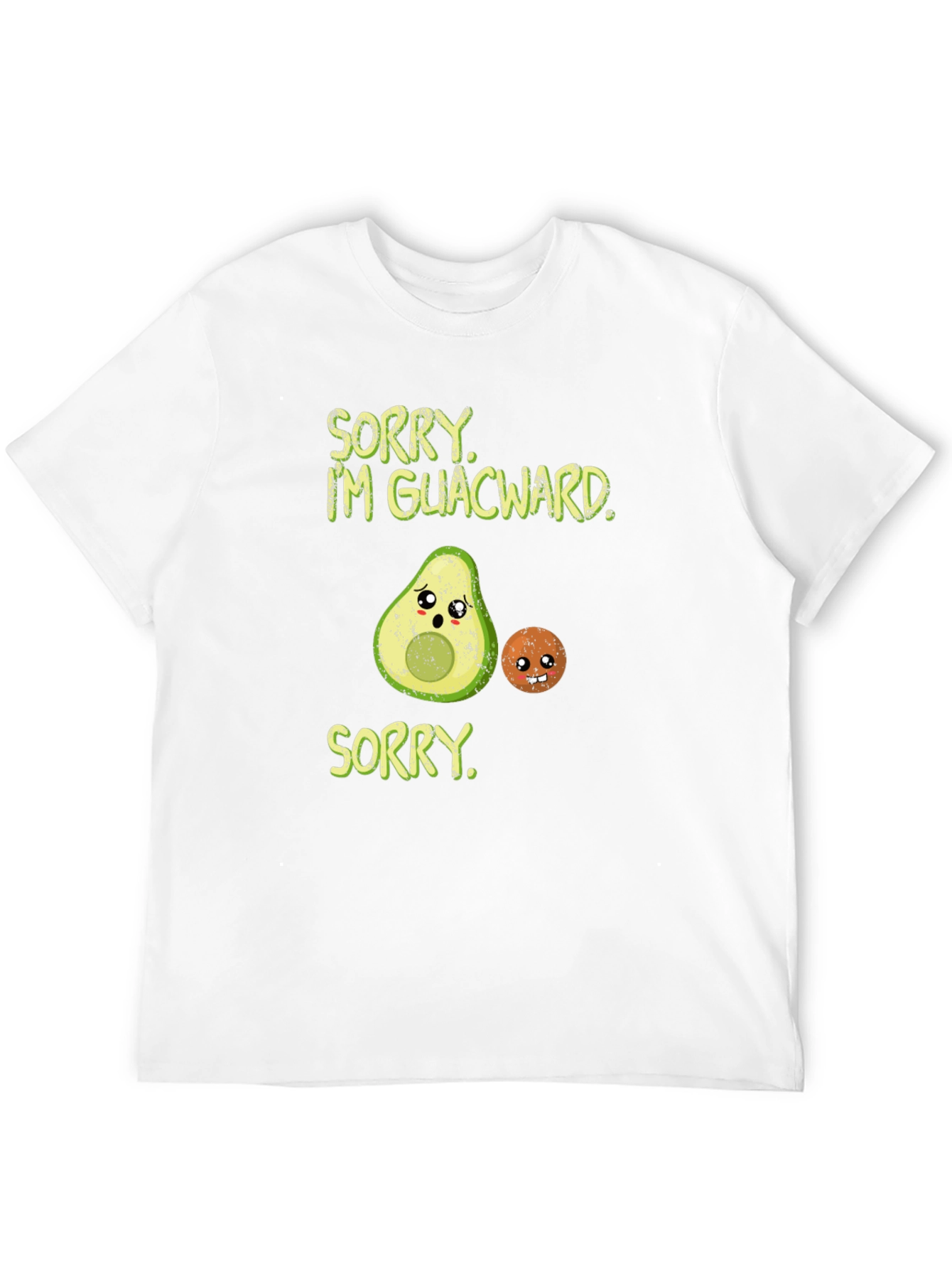 Sorry Im Guacward T-Shirt