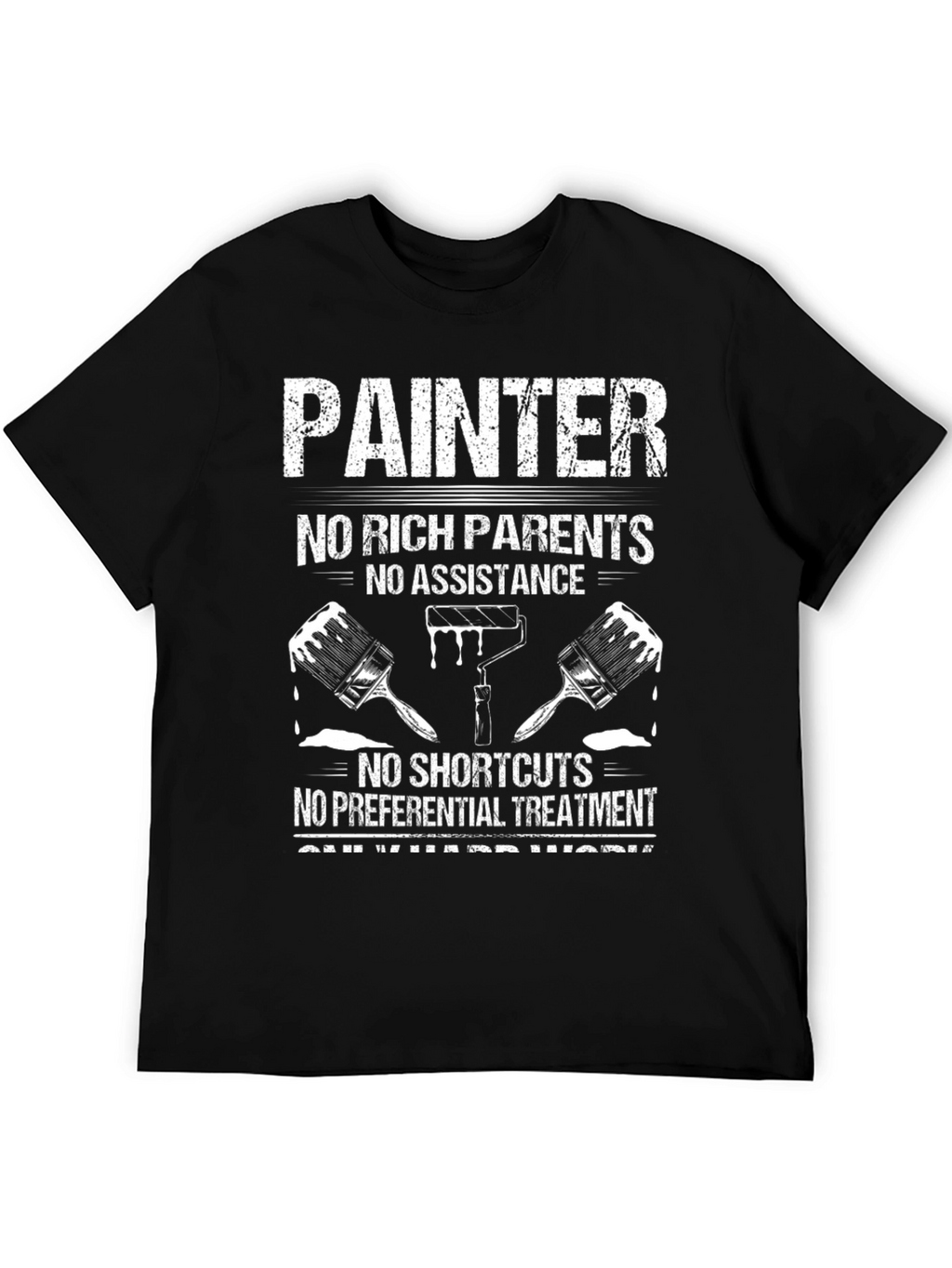 Painter Hard Work T-Shirt