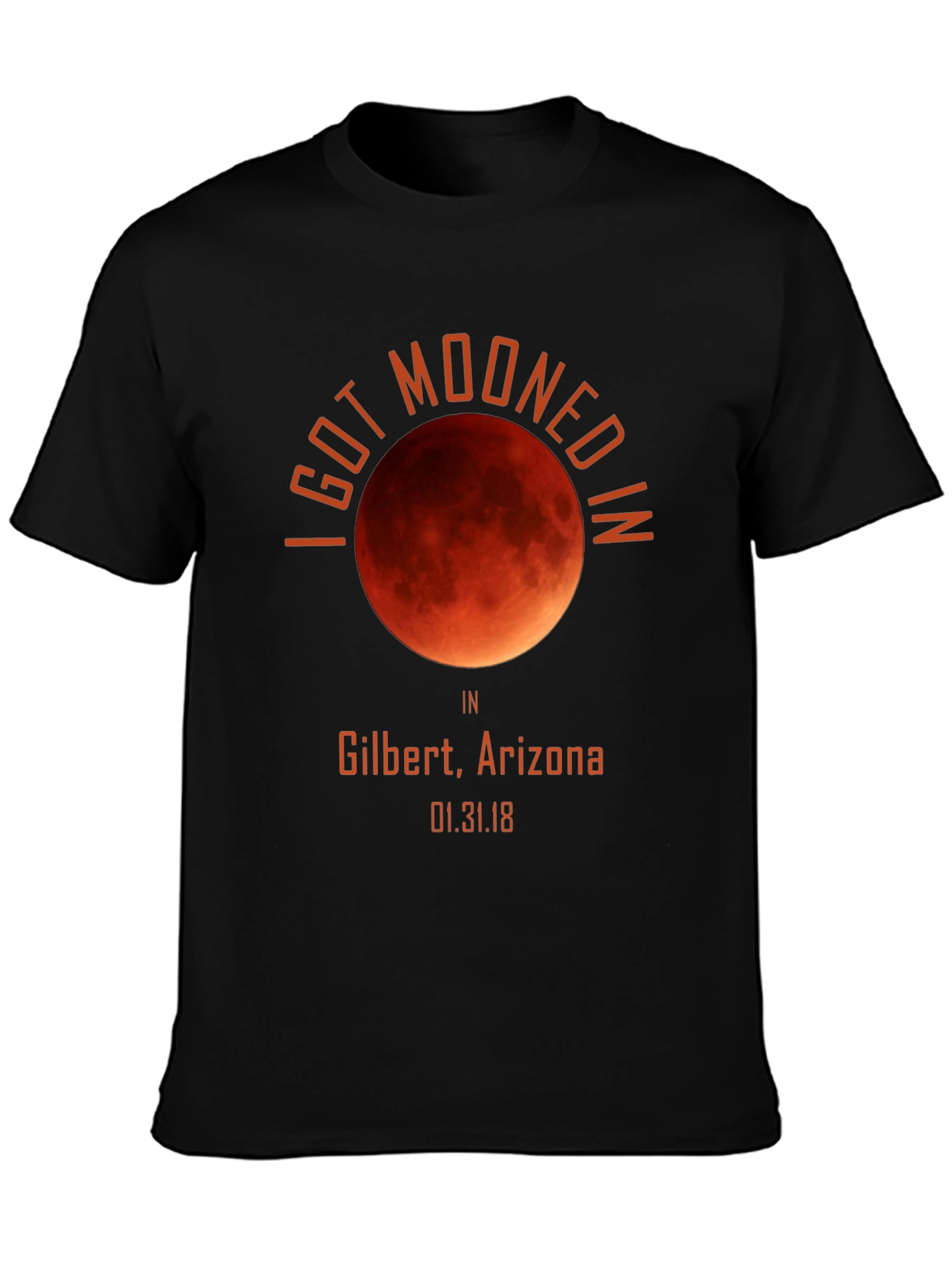 I Got Mooned In Gilbert Arizona Shirt Eclipse Souvenir
