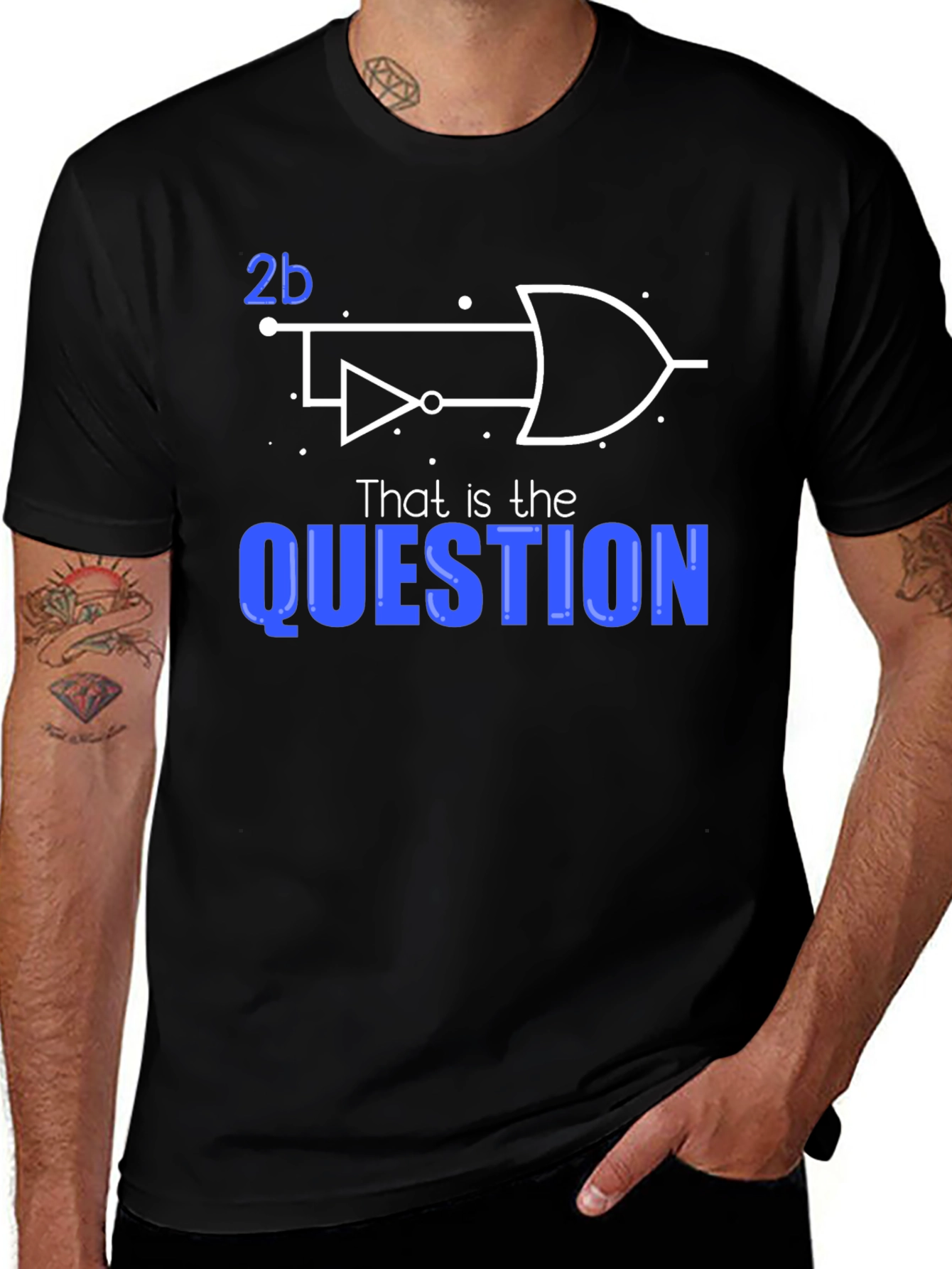 2b Logic Gate T-Shirt - To Be or Not To Be?