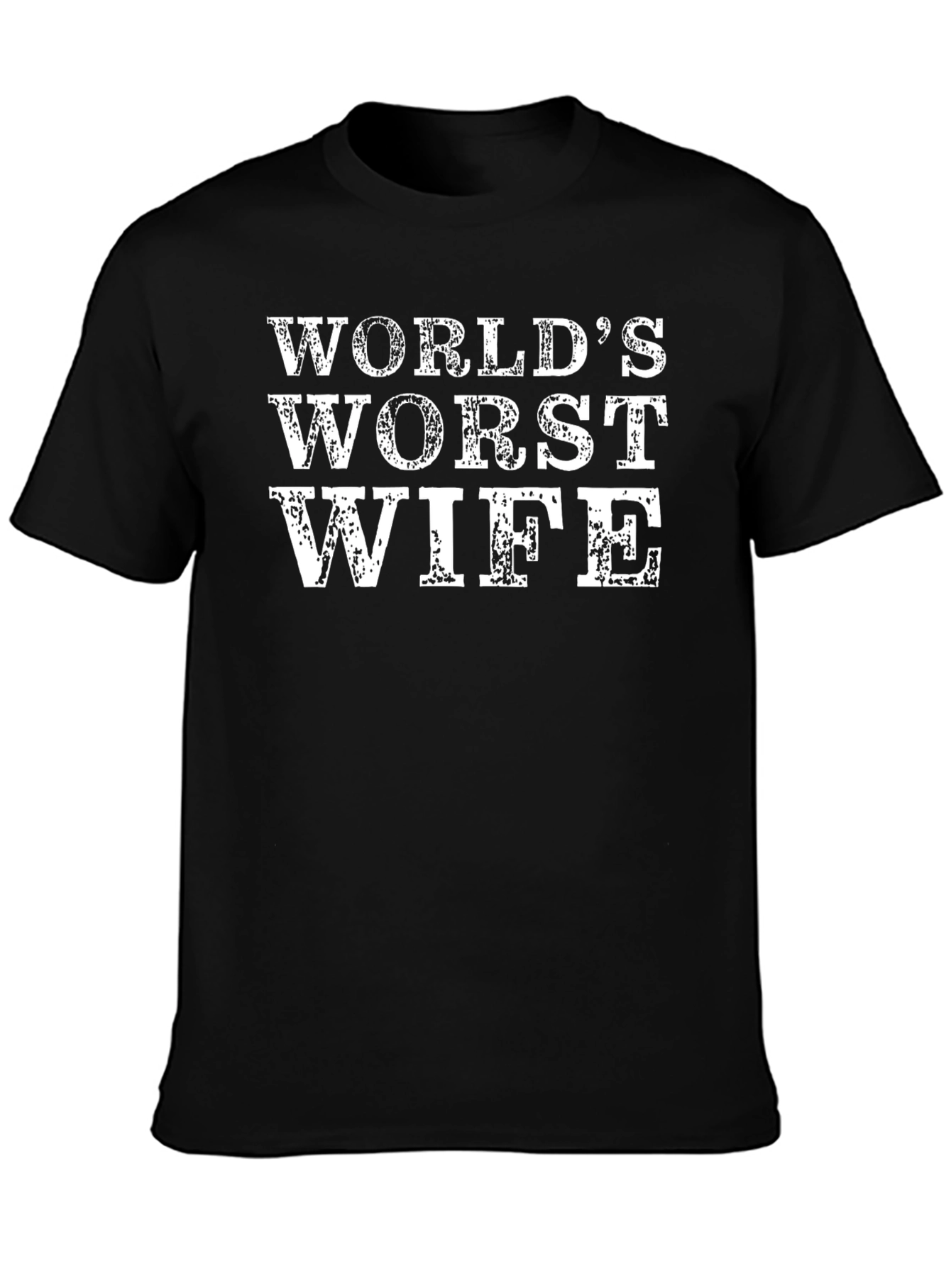 Worlds Worst Wife Graphic T-Shirt