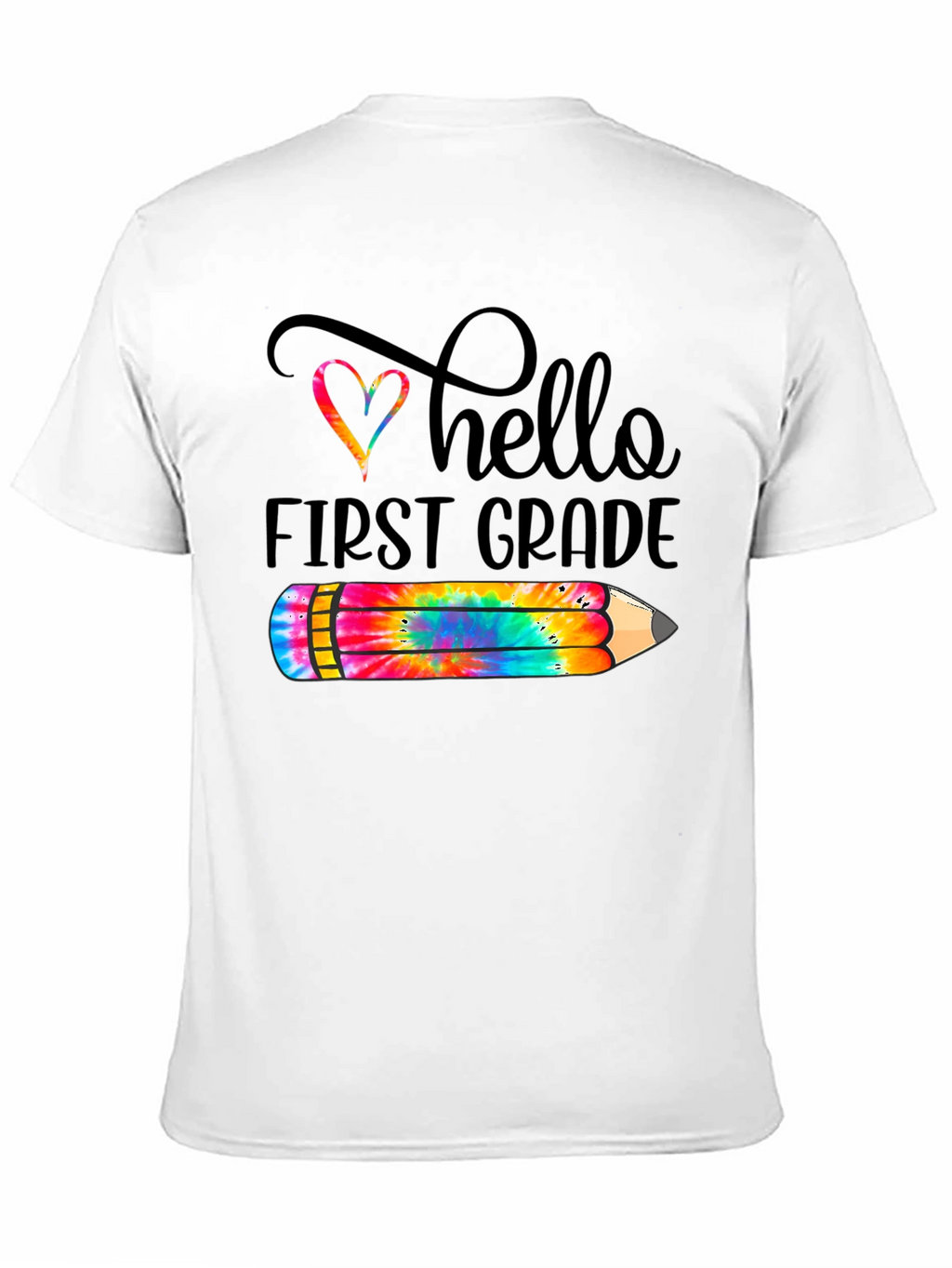 Hello First Grade Tie Dye Pencil T-Shirt