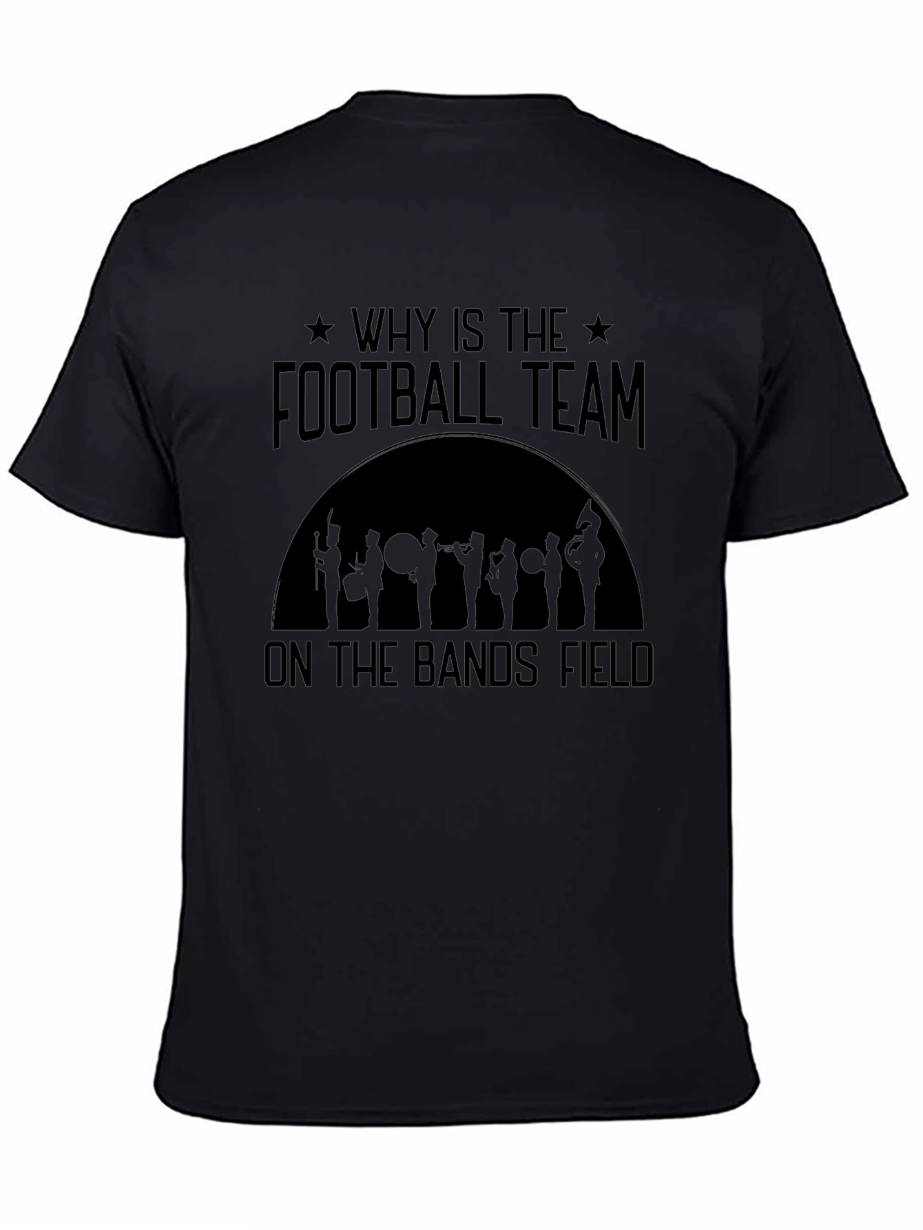 Why is the Football Team on the Bands Field T-Shirt