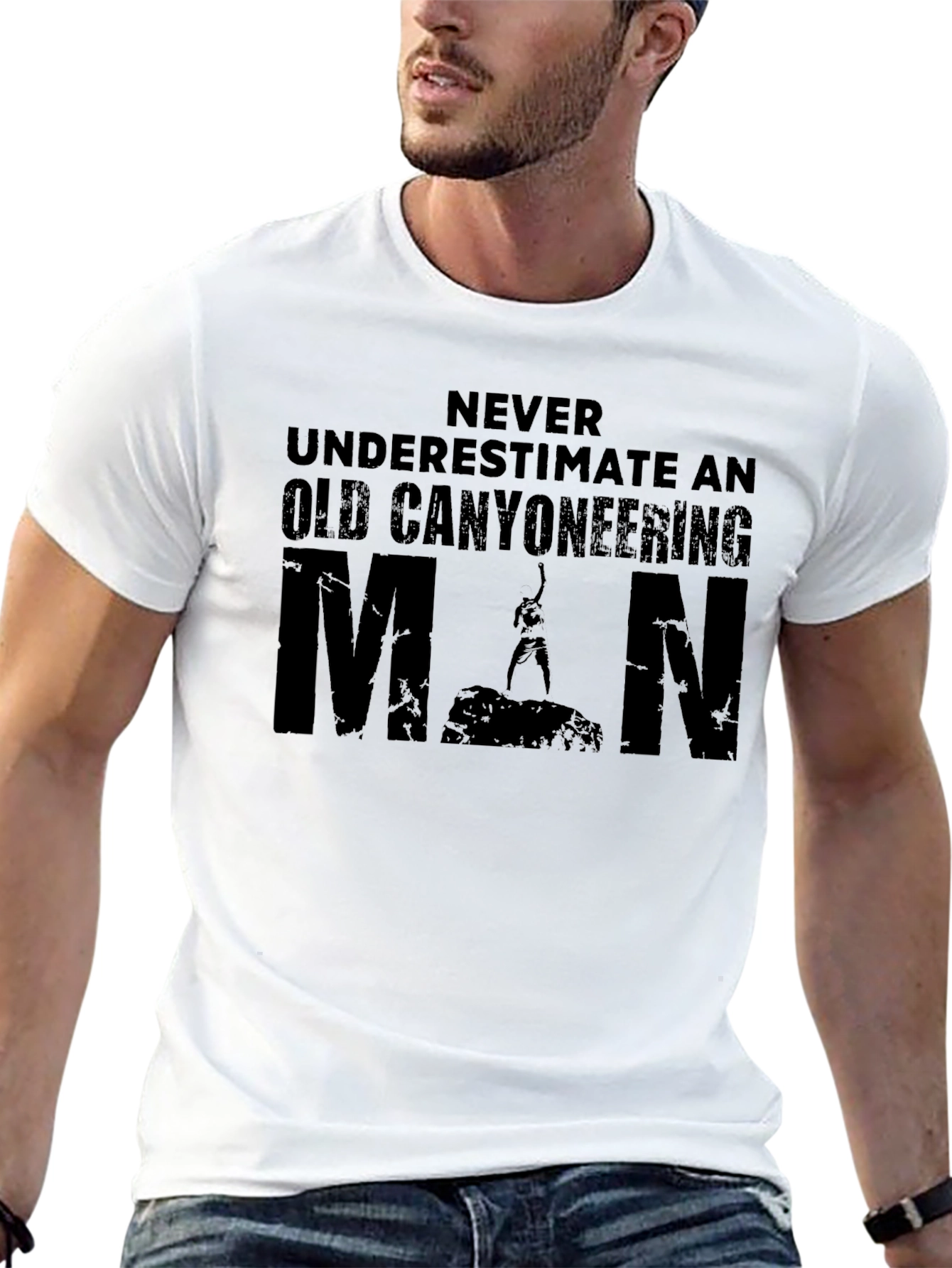 Canyoneering Man T-Shirt - Never Underestimate!