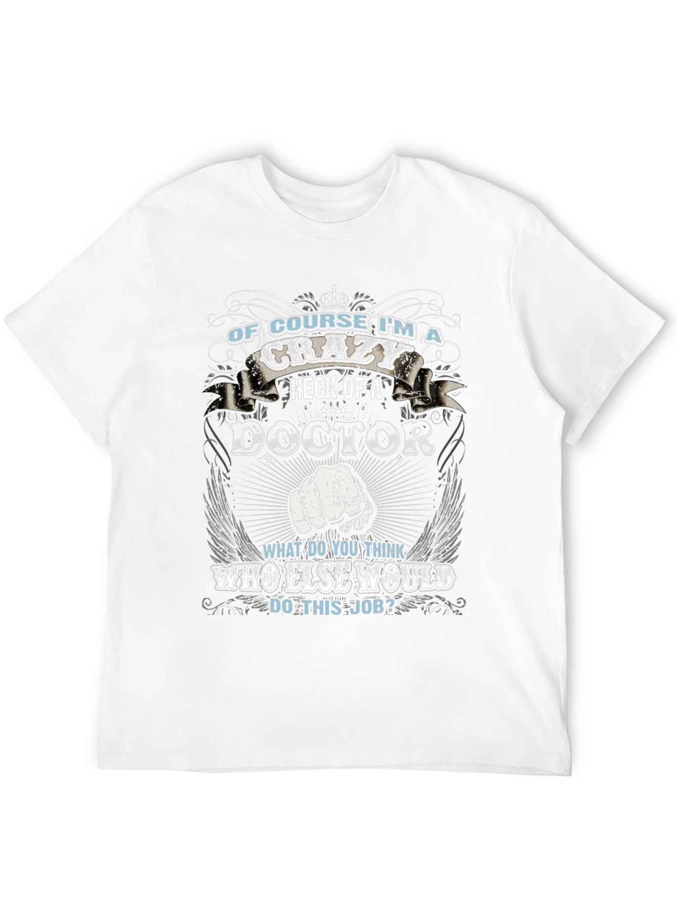 Crazy Doctor T-Shirt - Unique Graphic Tee