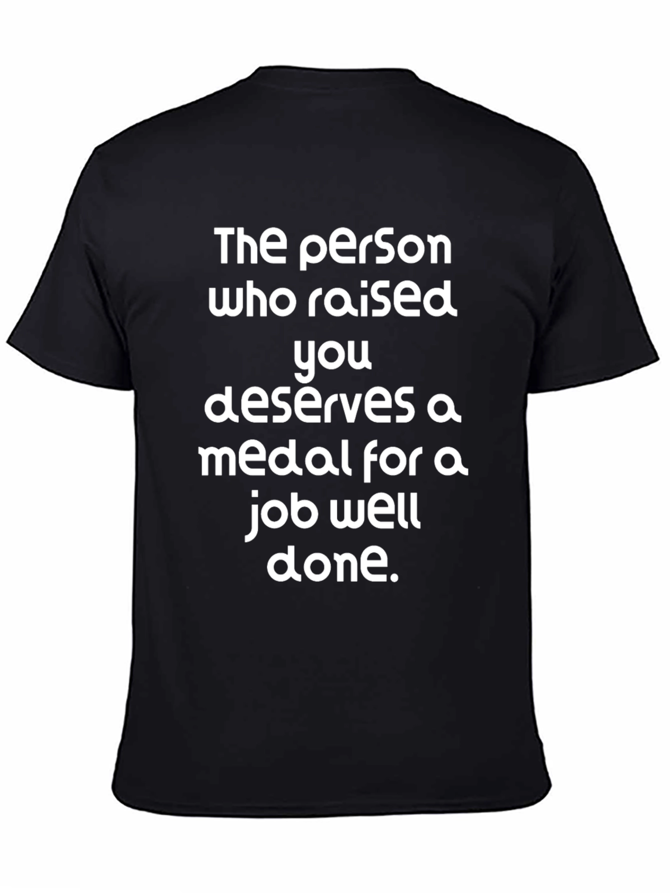 Job Well Done T-Shirt