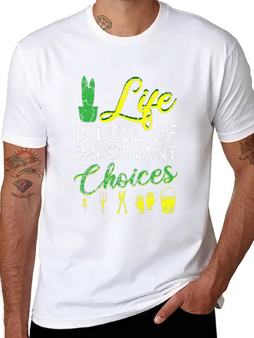 Gardening T-Shirt: Life is Full of Important Choices