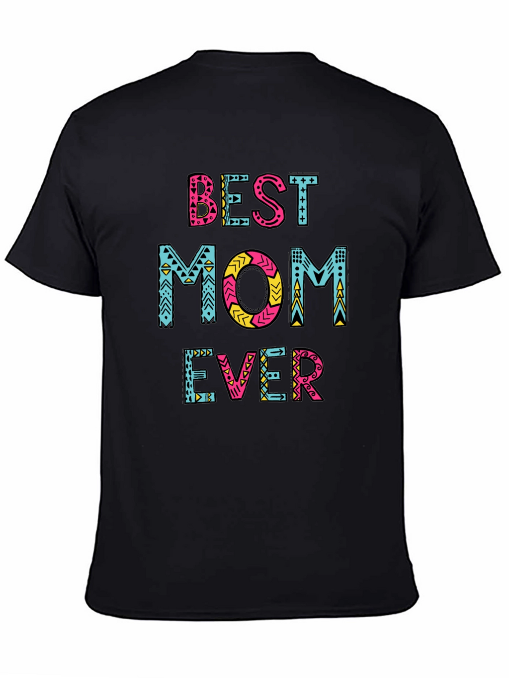 Best Mom Ever Graphic Tee - Trendy Unisex T-Shirt