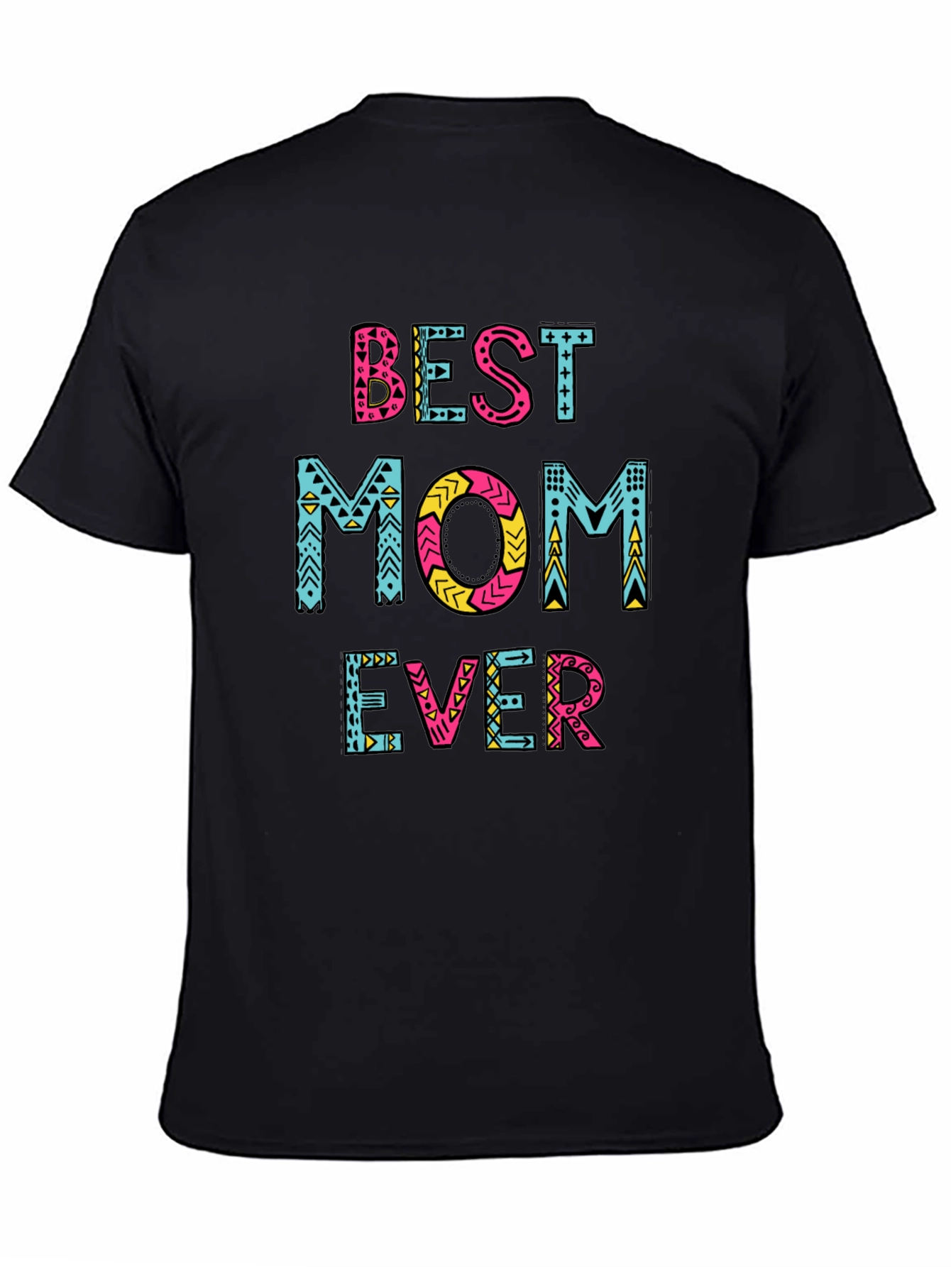 Best Mom Ever Graphic Tee - Trendy Unisex T-Shirt