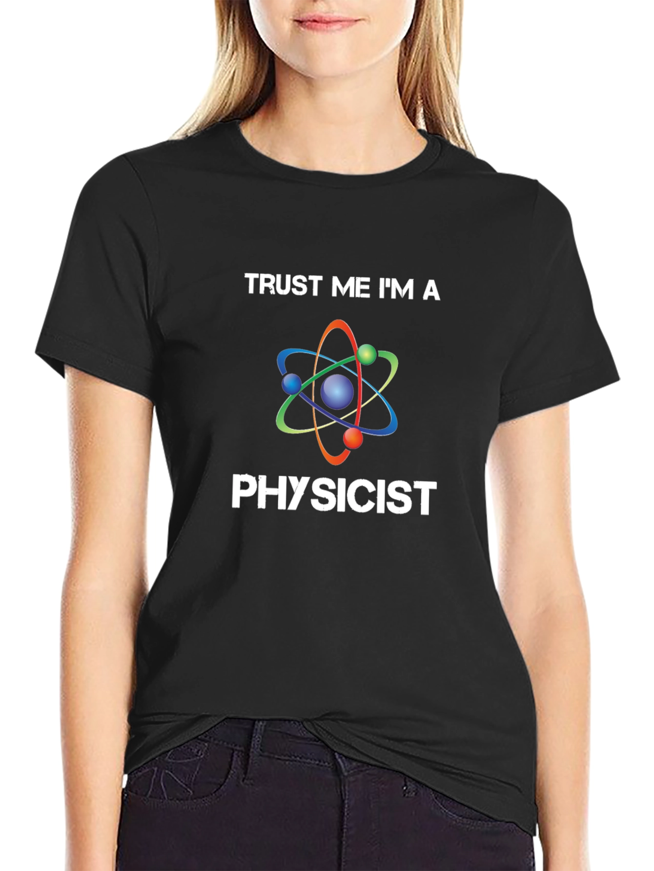 Trust Me Im A Physicist Tee Shirt