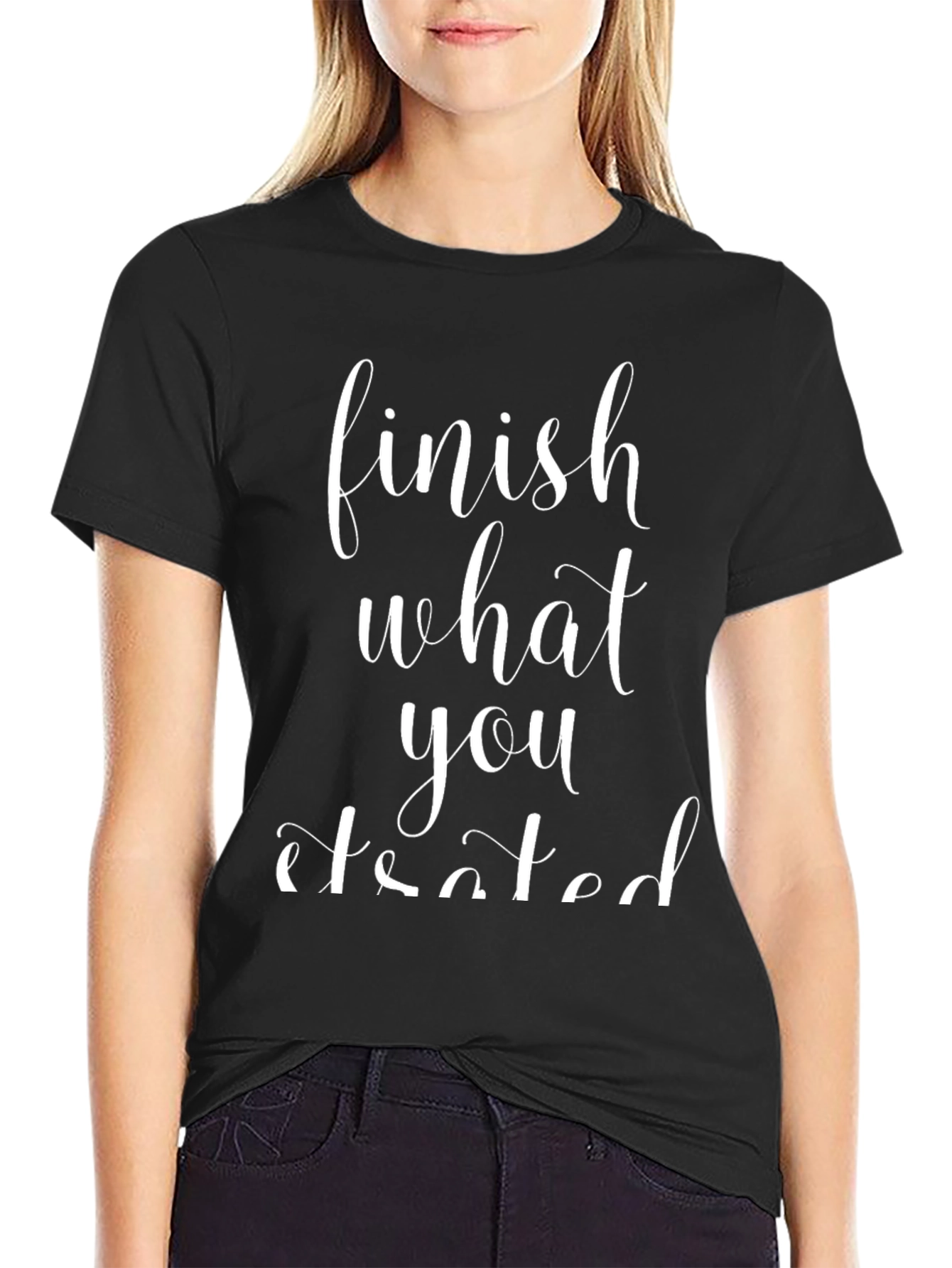 Finish What You Started Graphic Tee