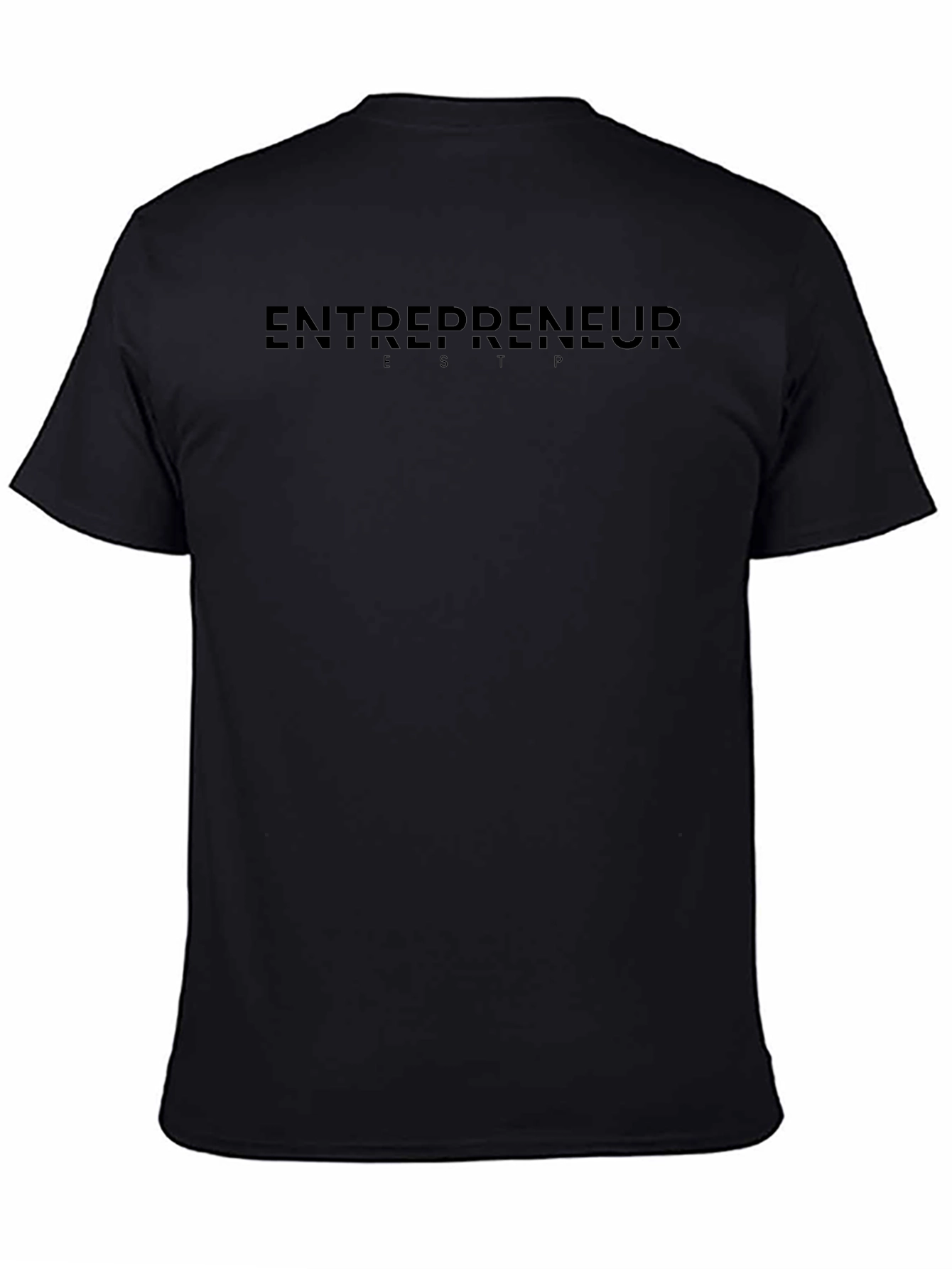 Entrepreneur ESTP Black T-Shirt