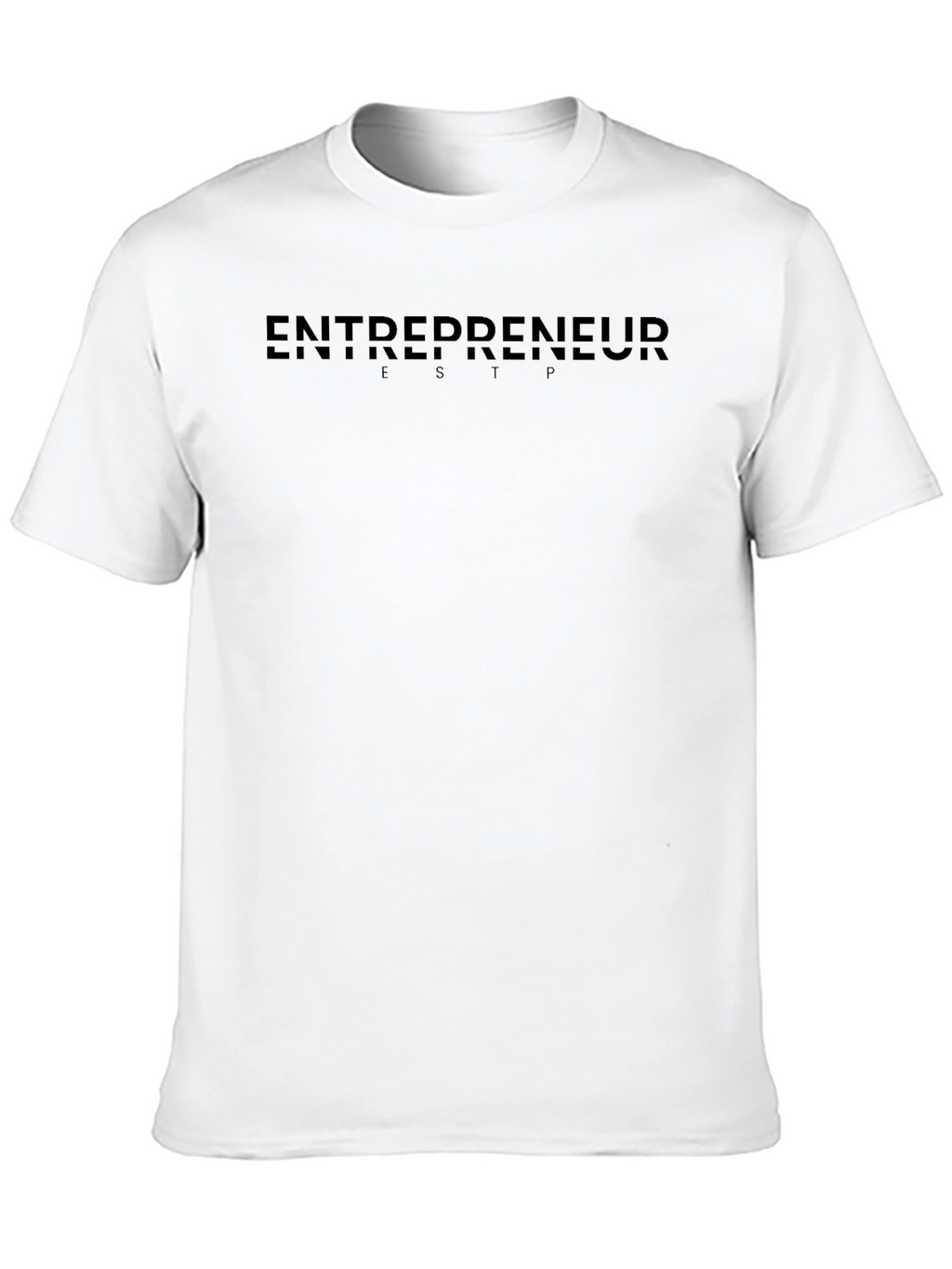 Entrepreneur ESTP Black T-Shirt