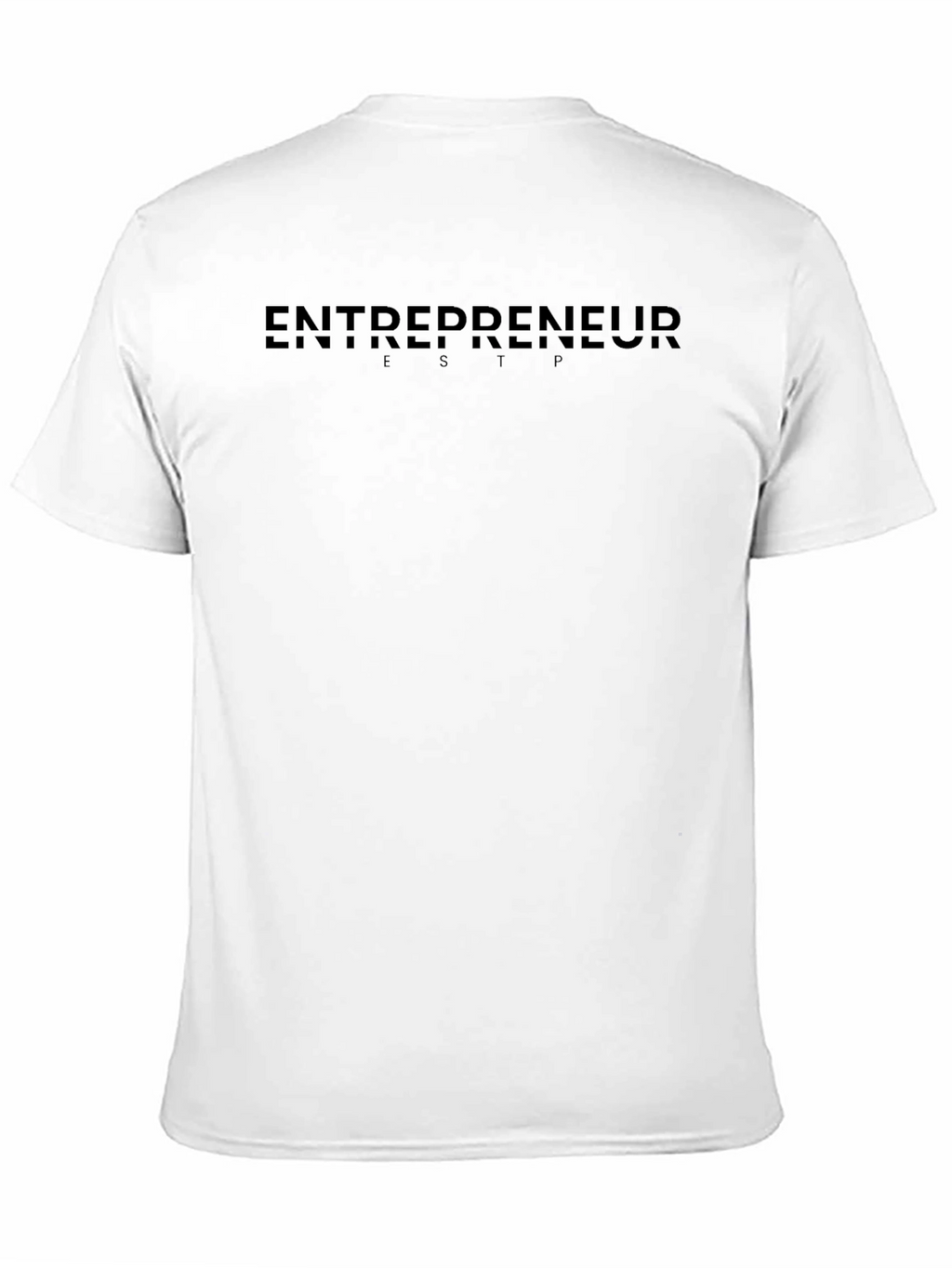 Entrepreneur ESTP Black T-Shirt