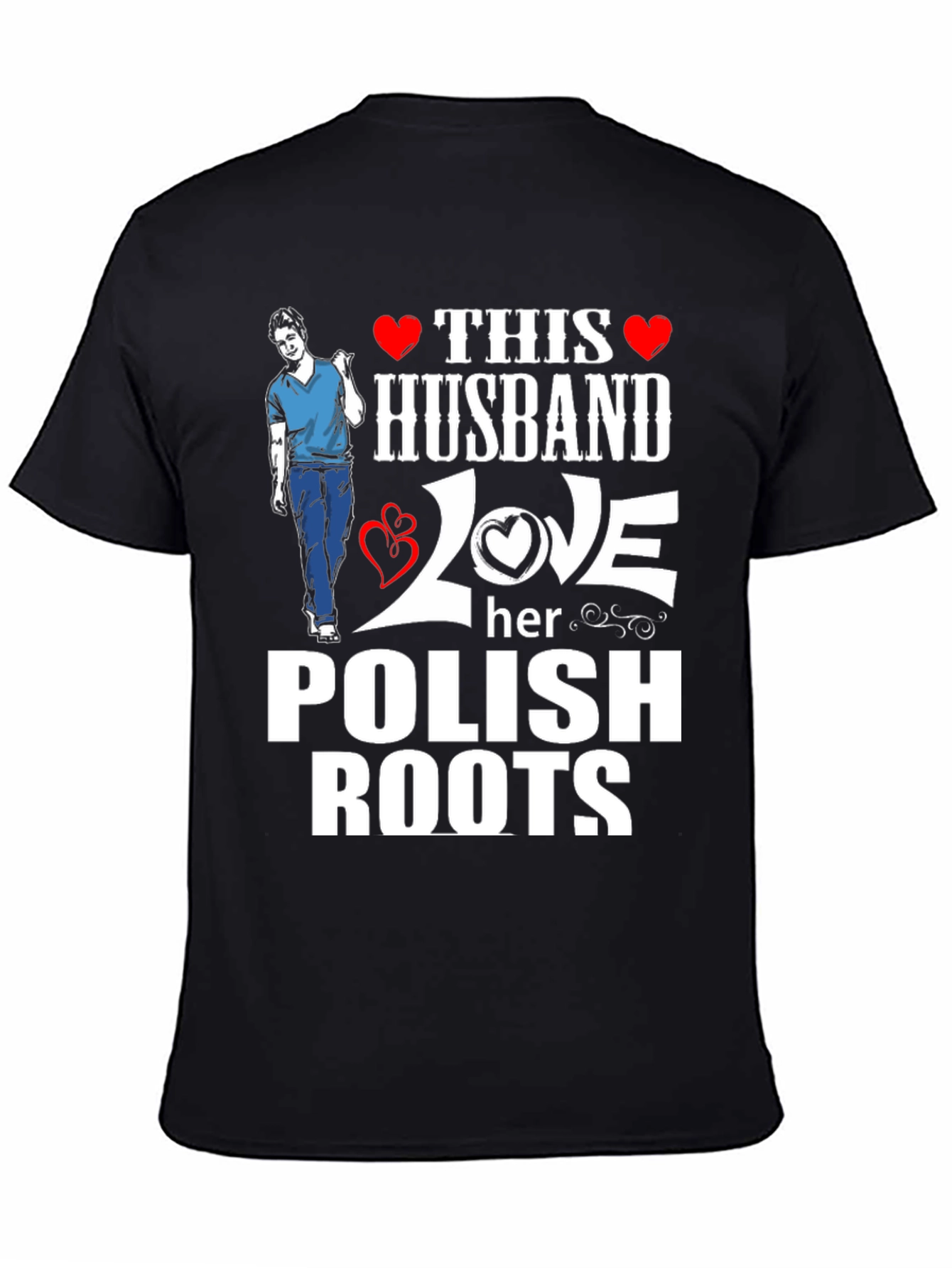 Husband Loves Her Polish Roots T-Shirt