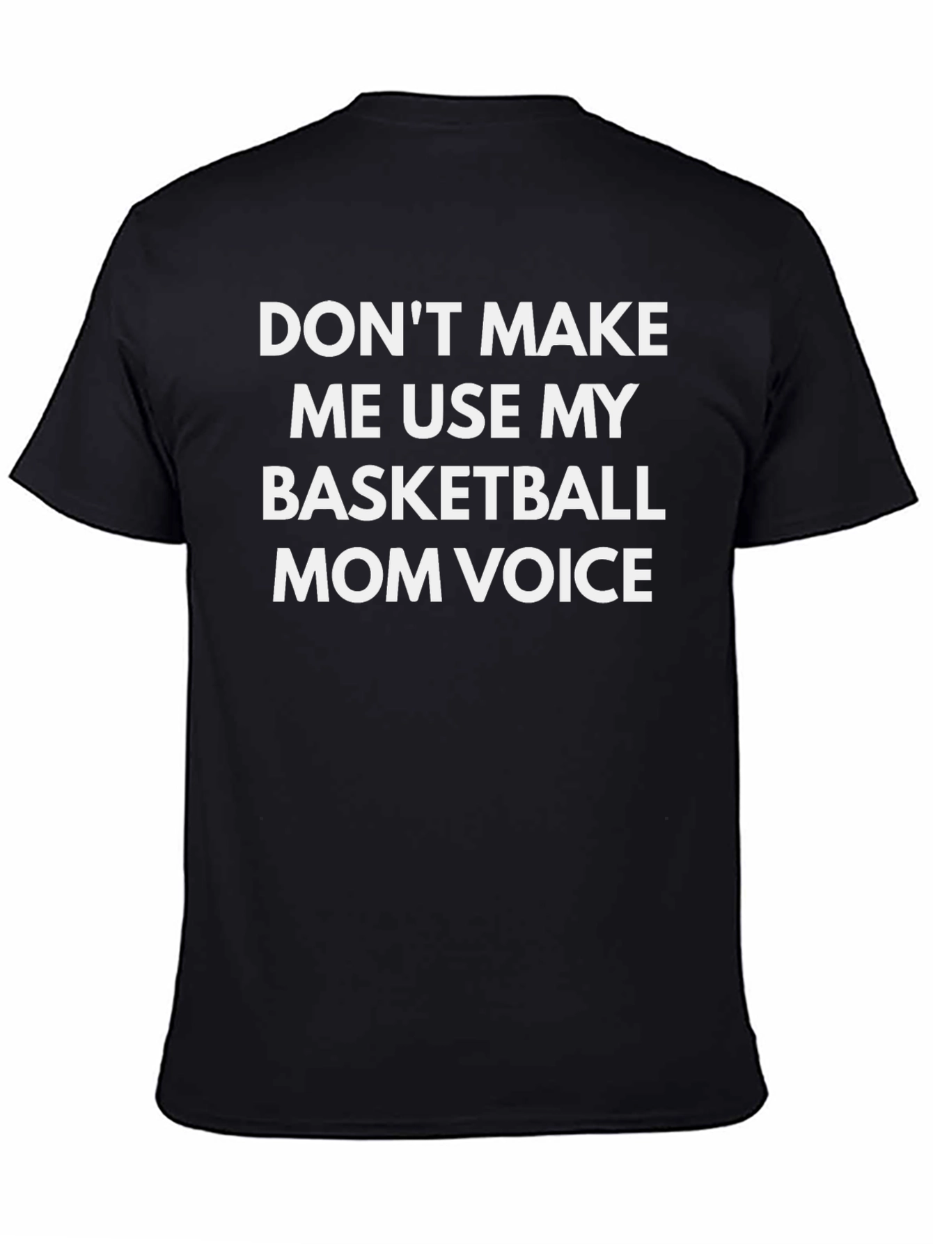 Basketball Mom Voice T-Shirt - Funny Slogan Tee