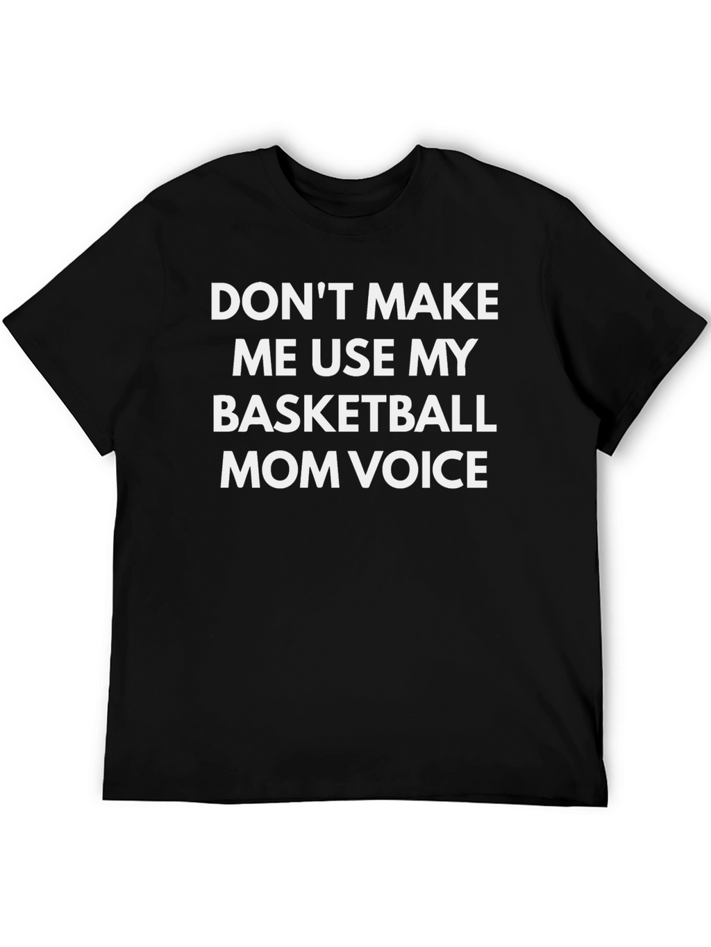 Basketball Mom Voice T-Shirt - Funny Slogan Tee