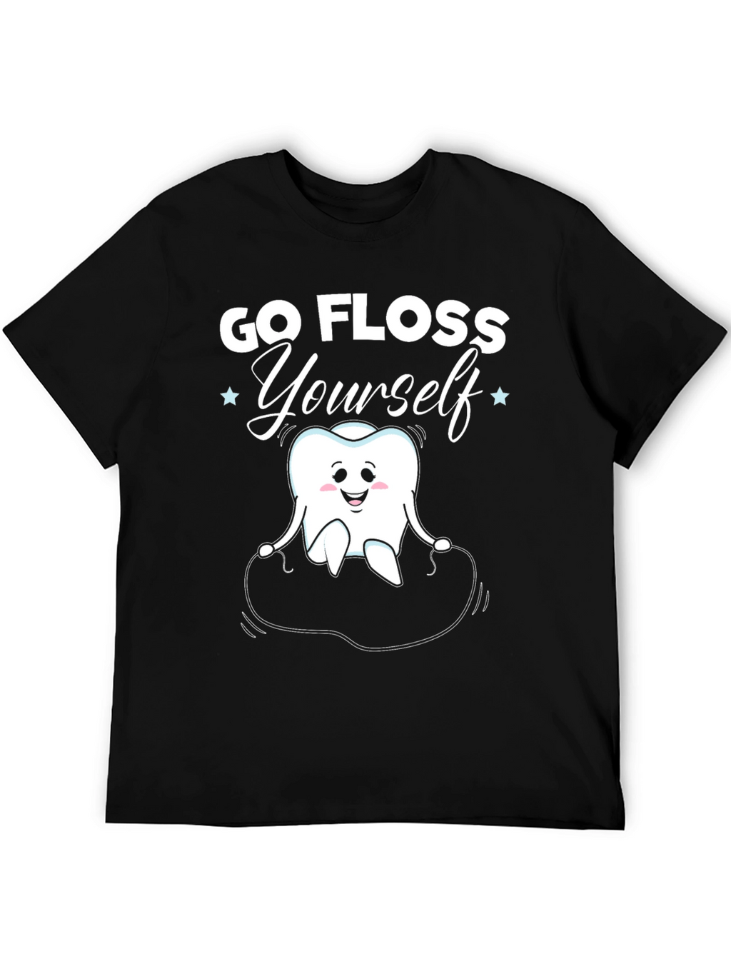 Go Floss Yourself Graphic T-Shirt - Dental Hygiene Tee