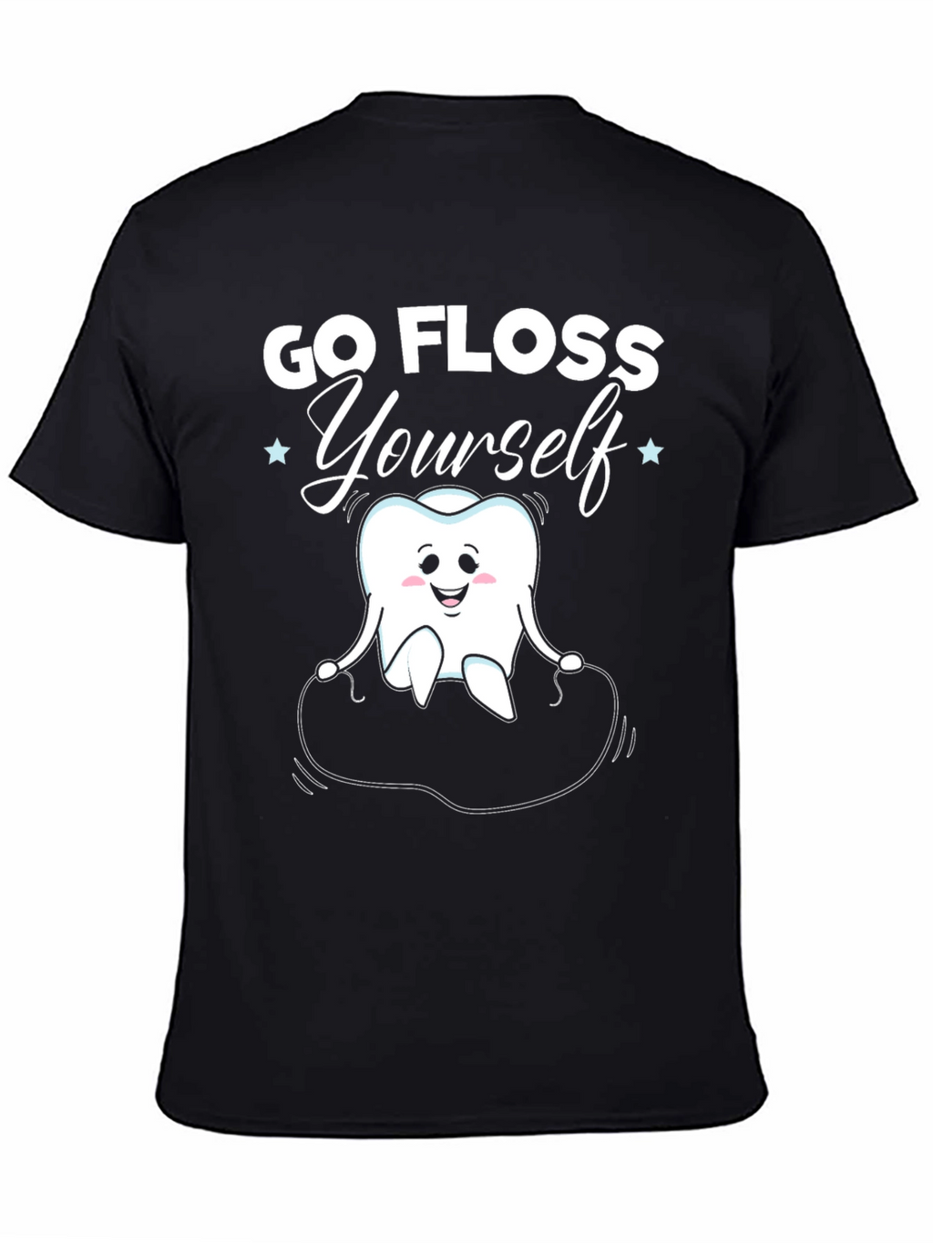 Go Floss Yourself Graphic T-Shirt - Dental Hygiene Tee